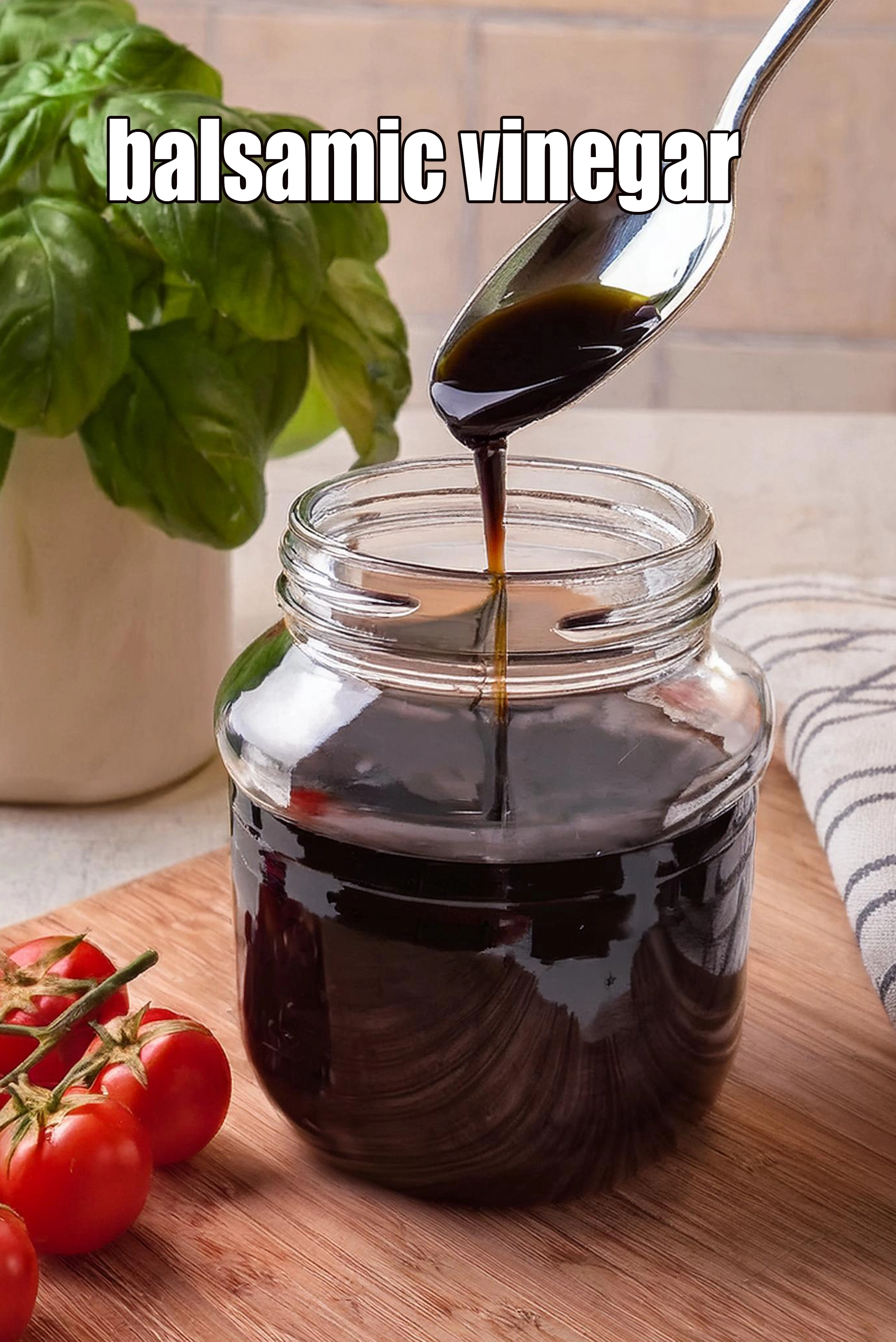 balsamic vinegar