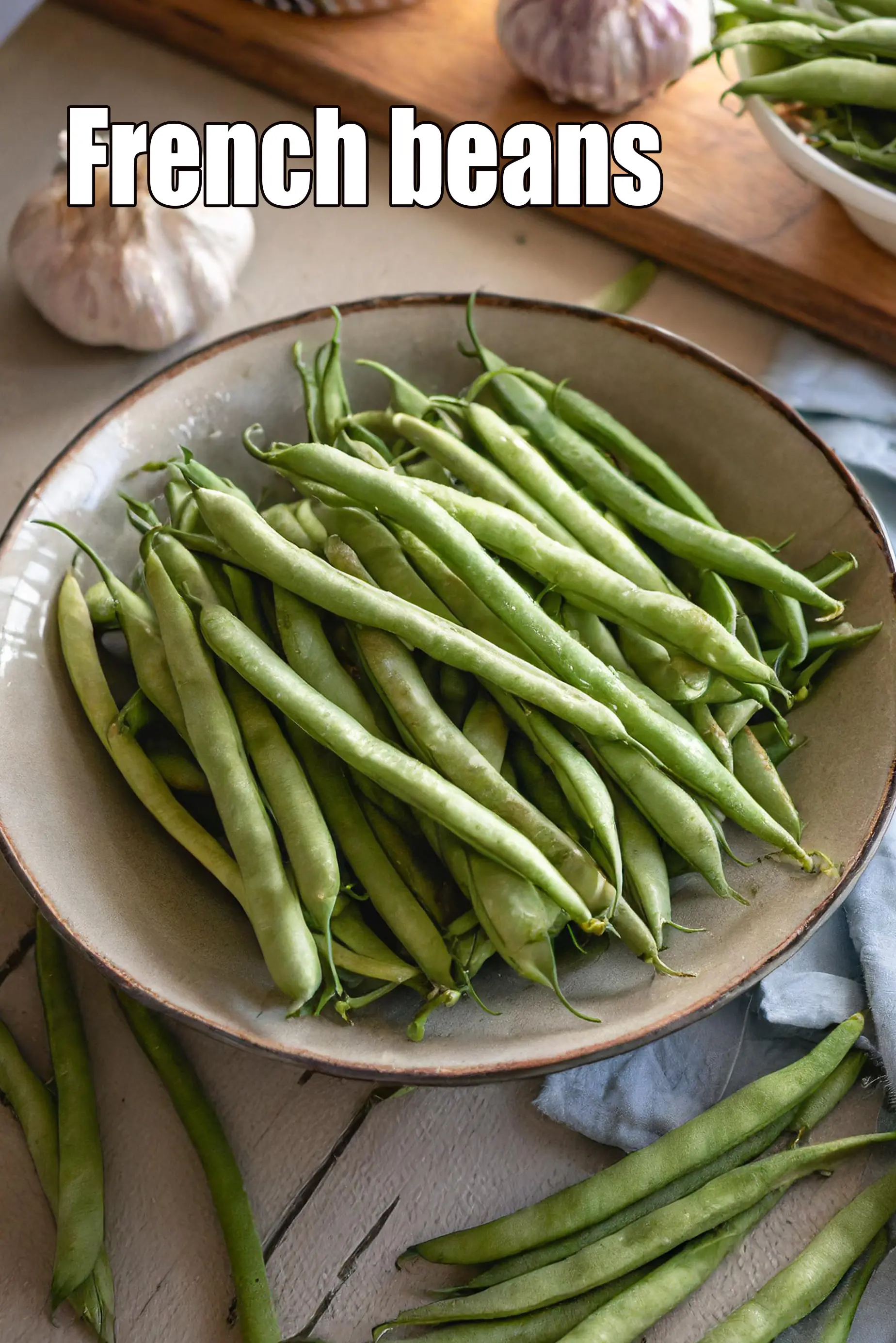 French beans