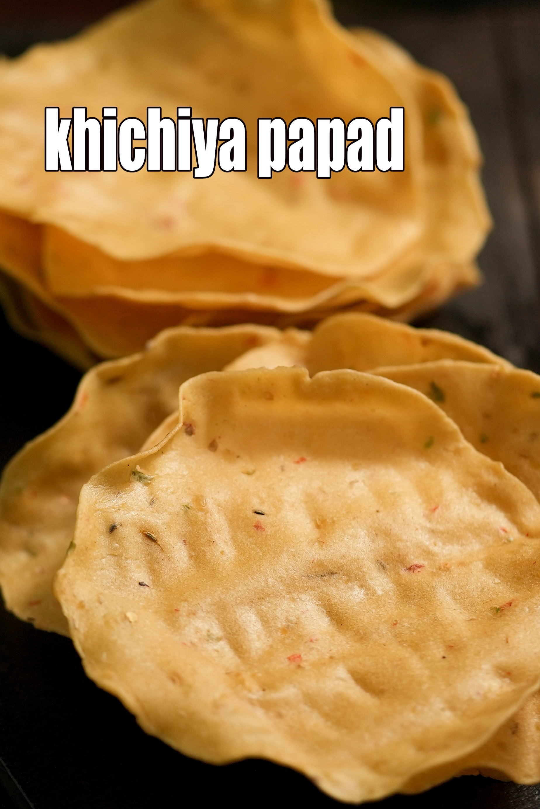 khichiya papad