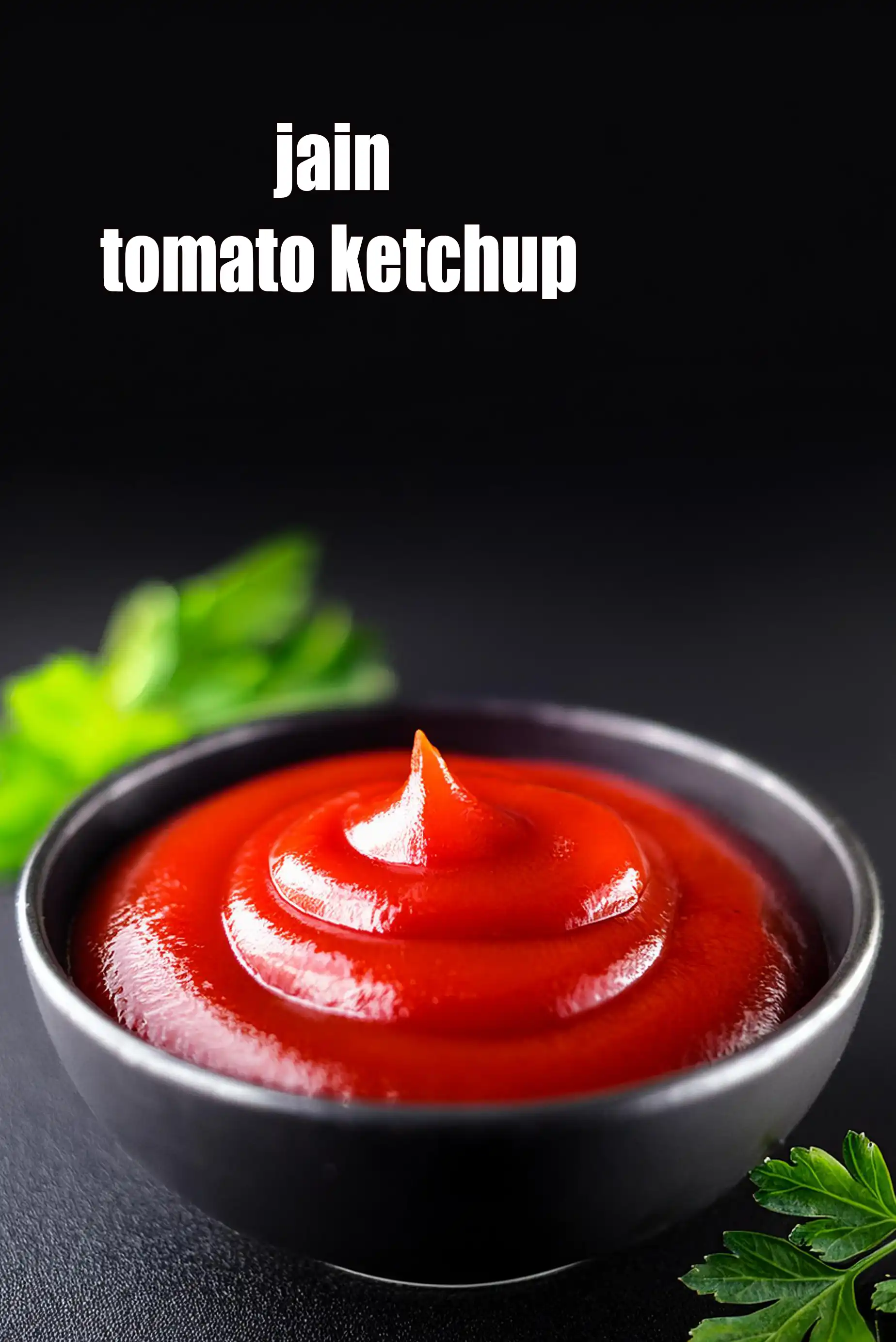 jain tomato ketchup