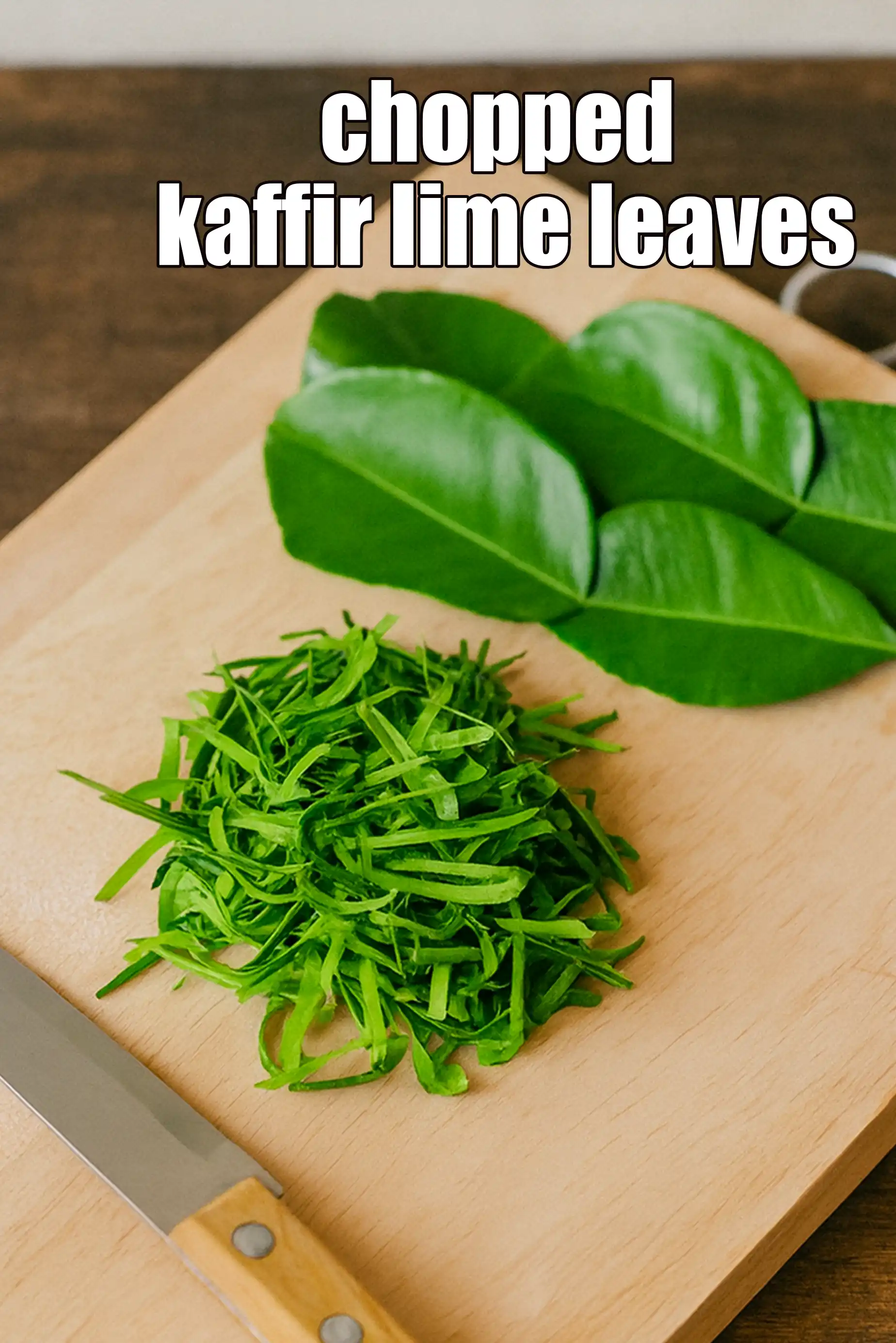 chopped kaffir lime leaves