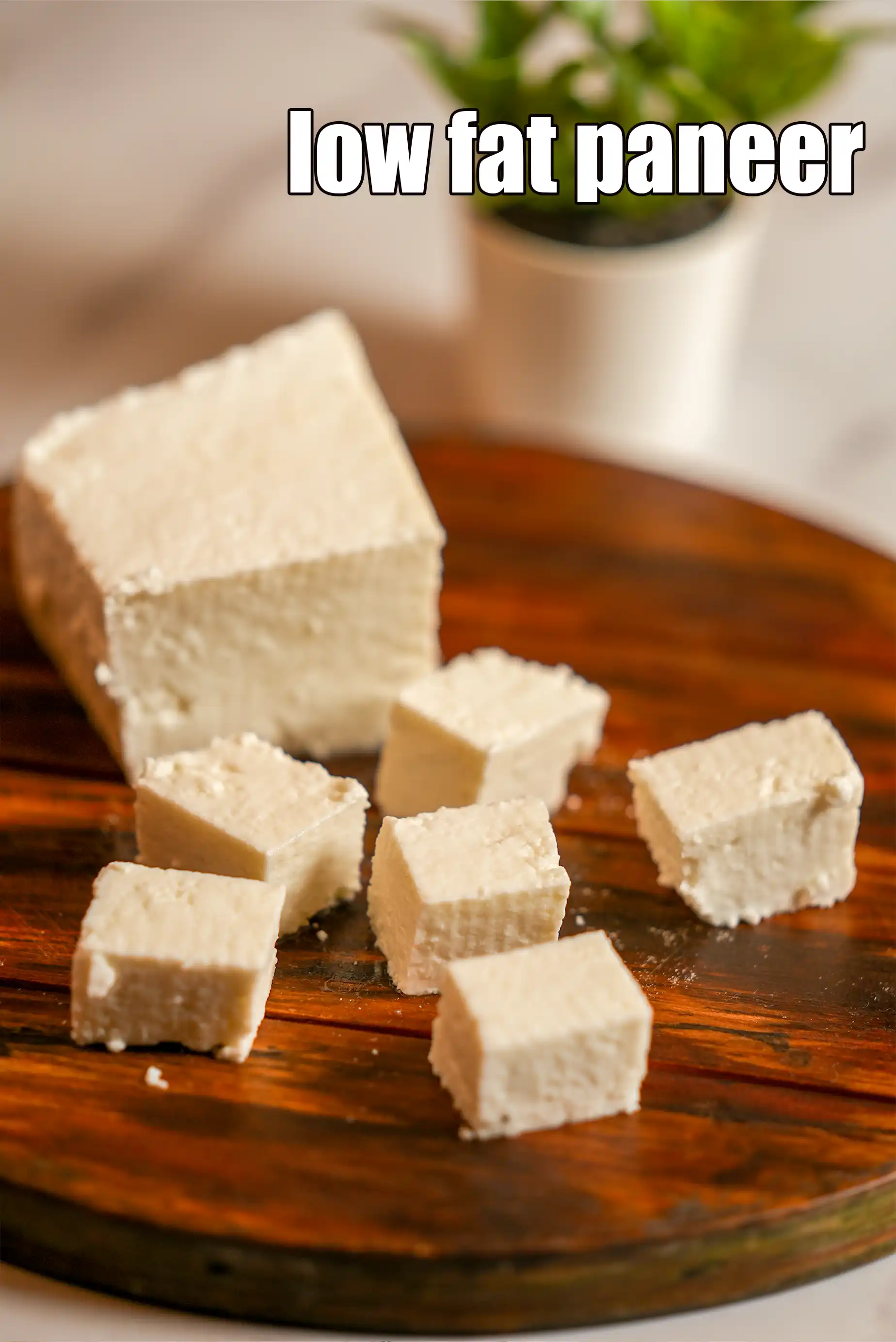 low fat paneer