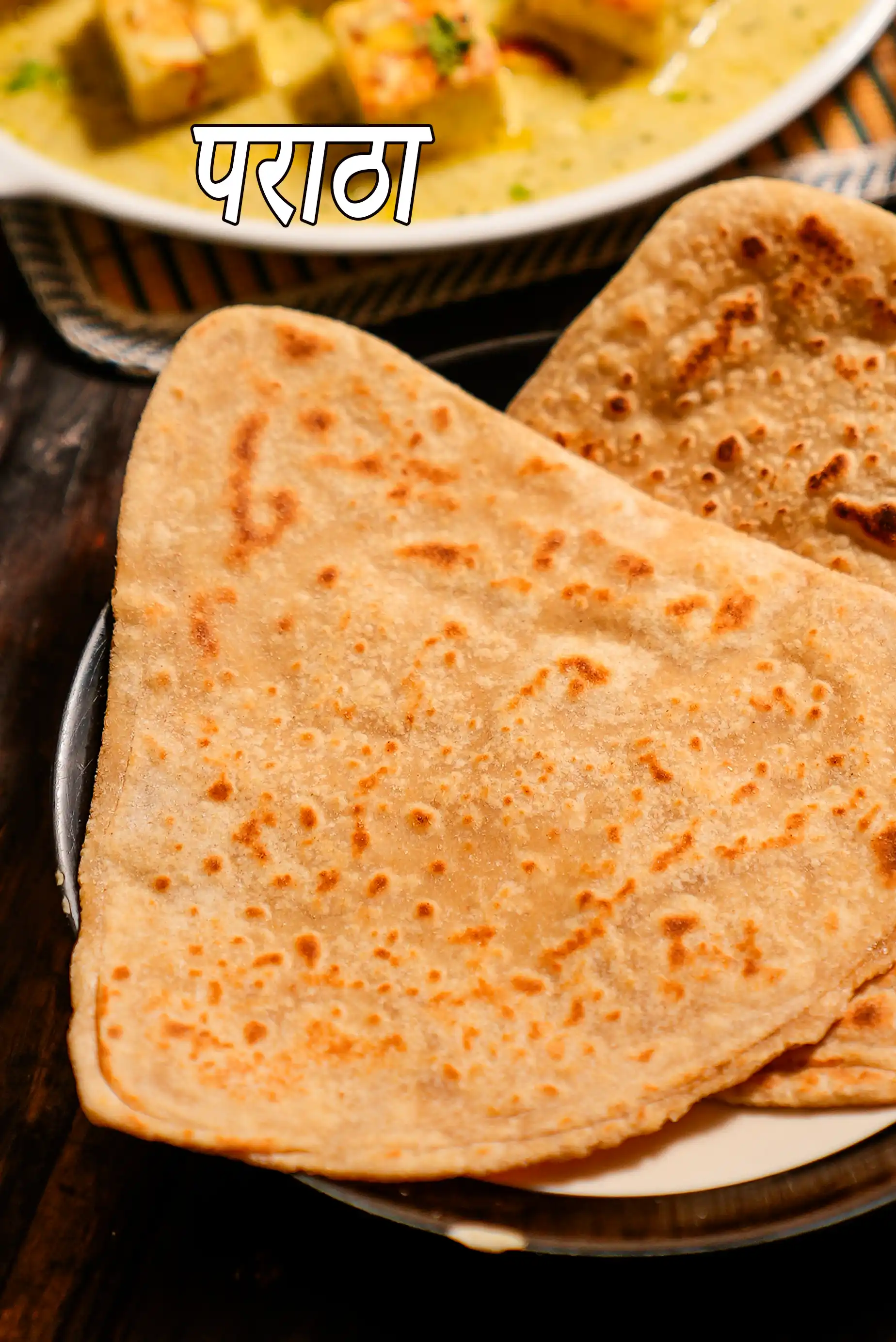 what is paratha? glossary, uses, recipes, benefits