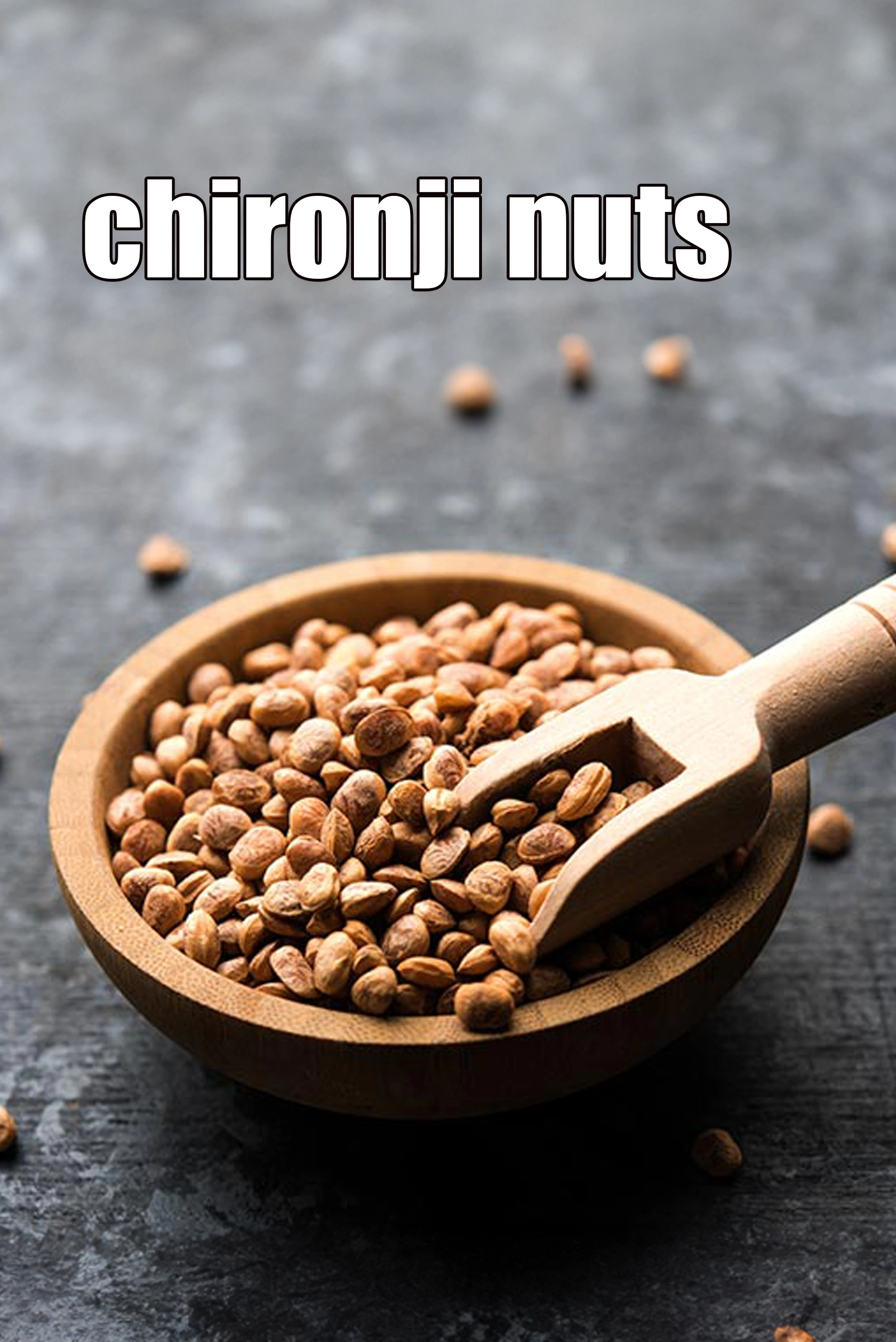 chironji nuts
