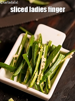 sliced ladies finger