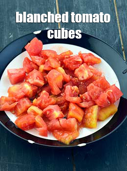 blanched tomato cubes