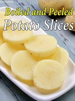 boiled and peeled potato slices