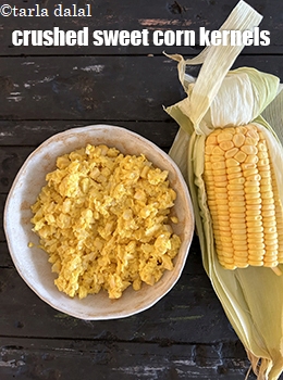 crushed sweet corn kernels
