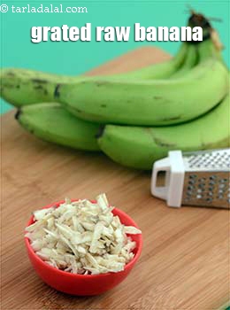 grated raw banana