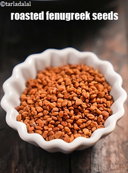 roasted fenugreek seeds