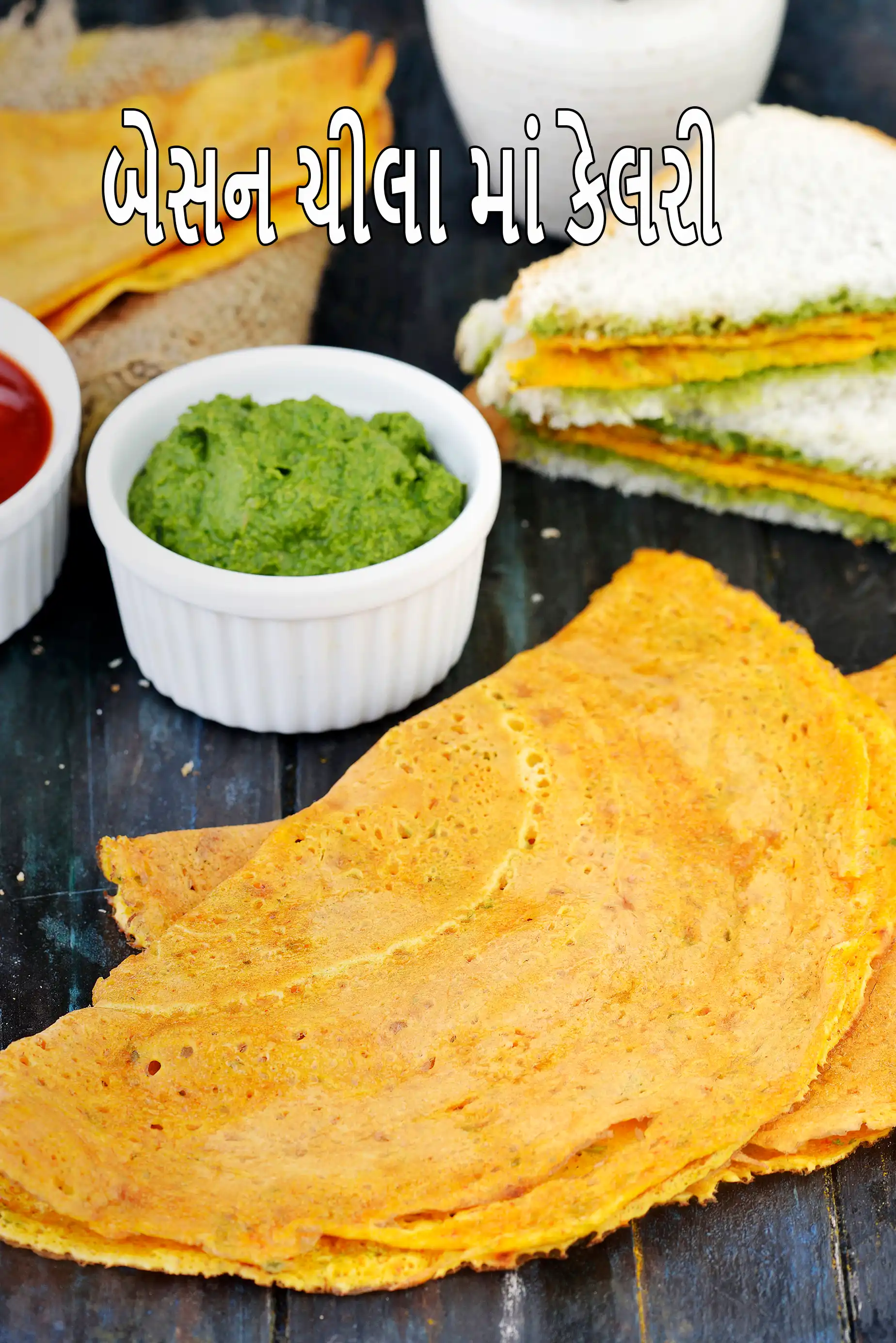 Besan Chilla, Besan Cheela