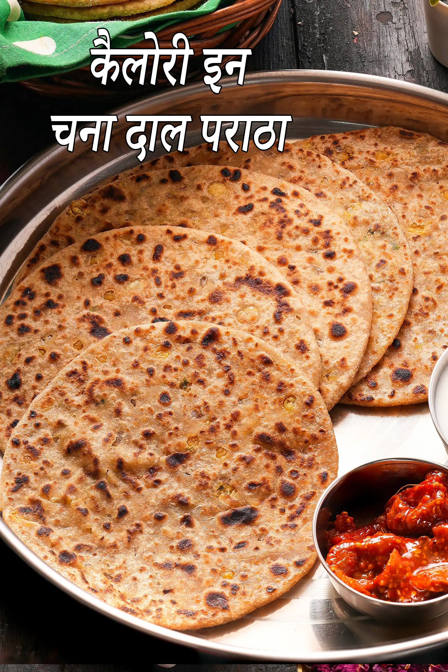 Calories in Chana Dal Paratha