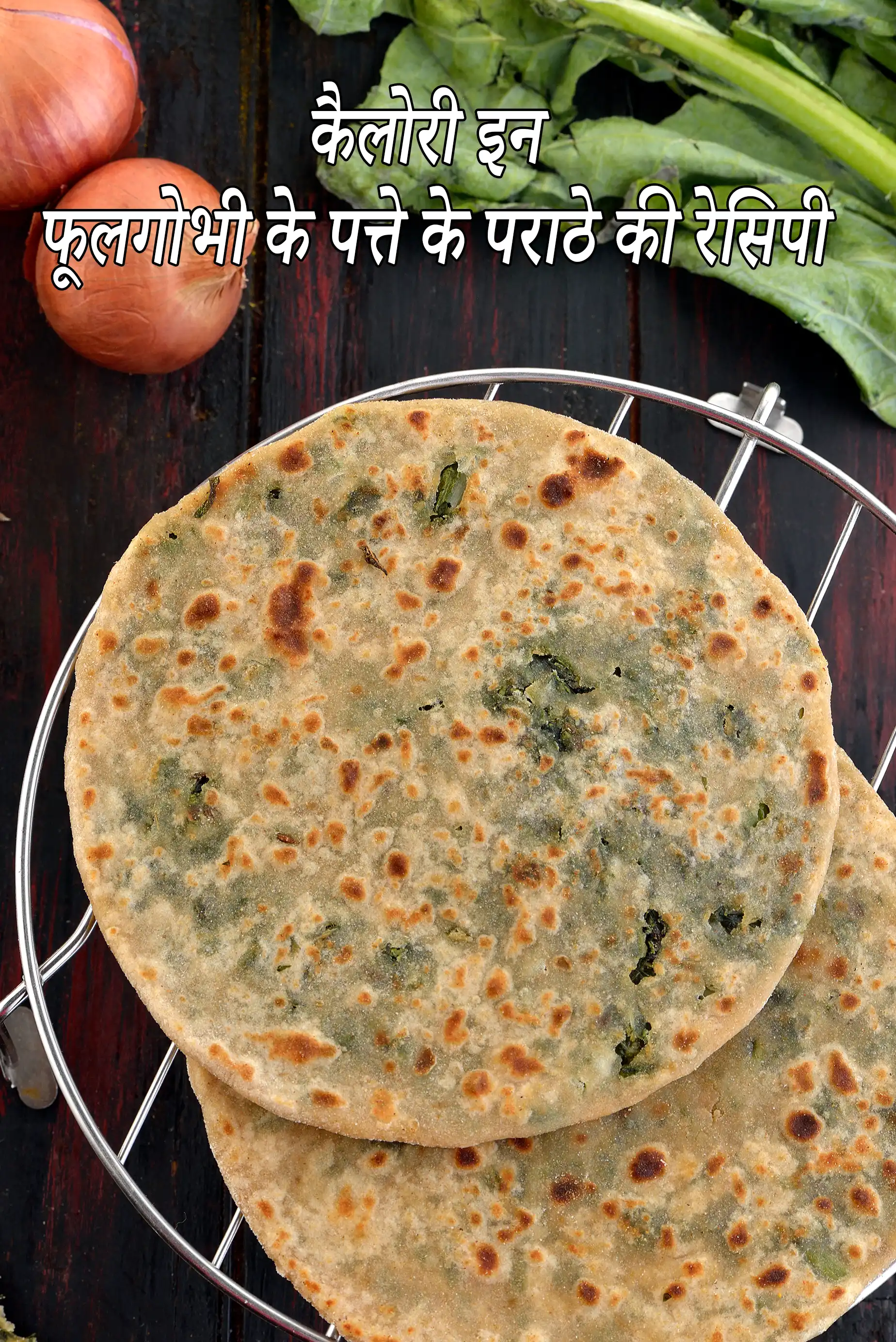 Cauliflower Greens Paratha