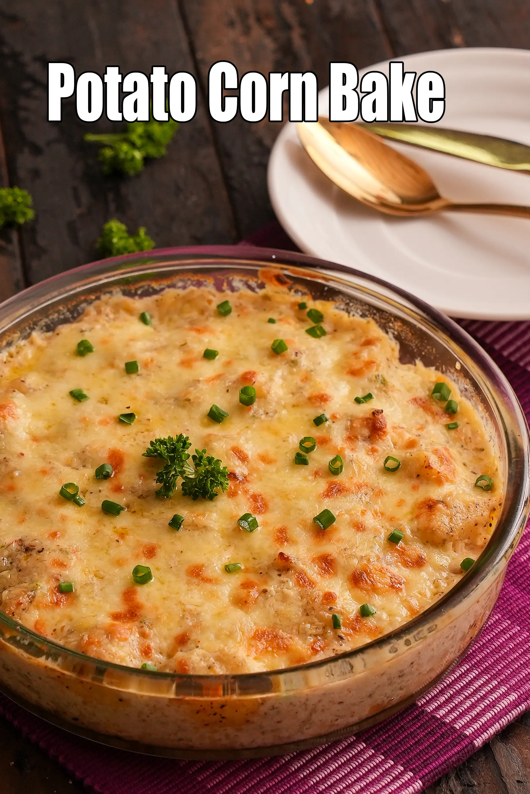 potato corn bake recipe | Indian style corn potato bake | cheesy potato bake