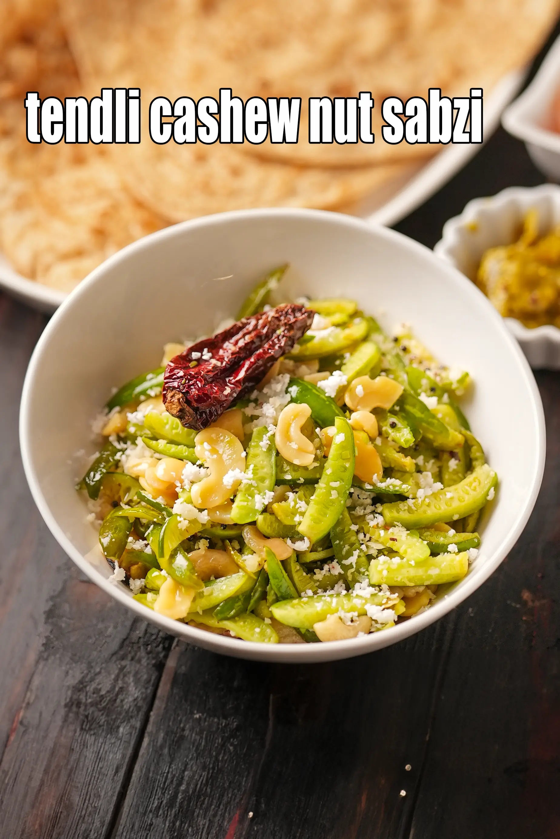 tendli cashew nut sabzi | cashew nut tendli bhaji | Mangalore Ivy gourd kaju vegetable | 