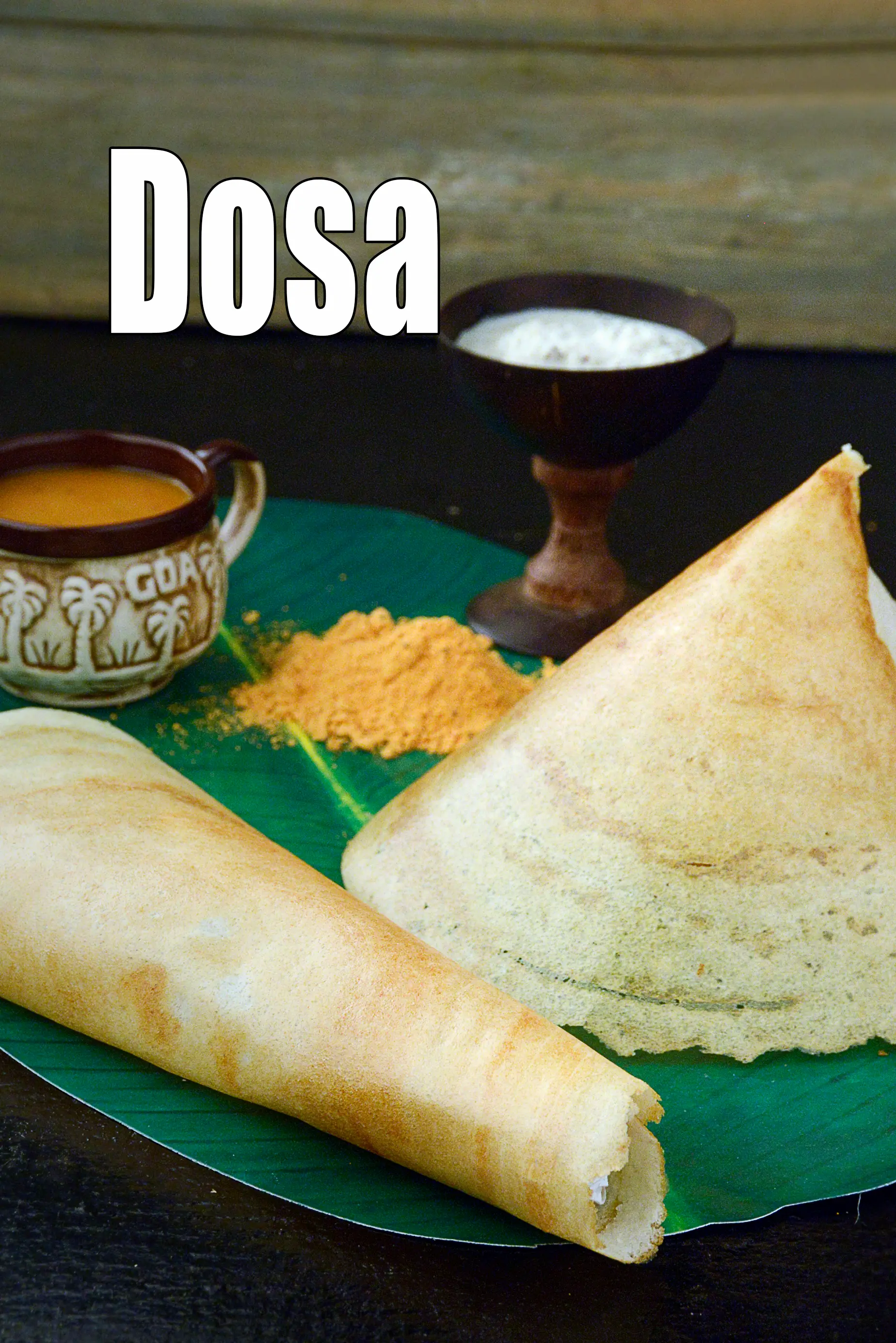 Calories in Dosa ( South Indian Recipe)