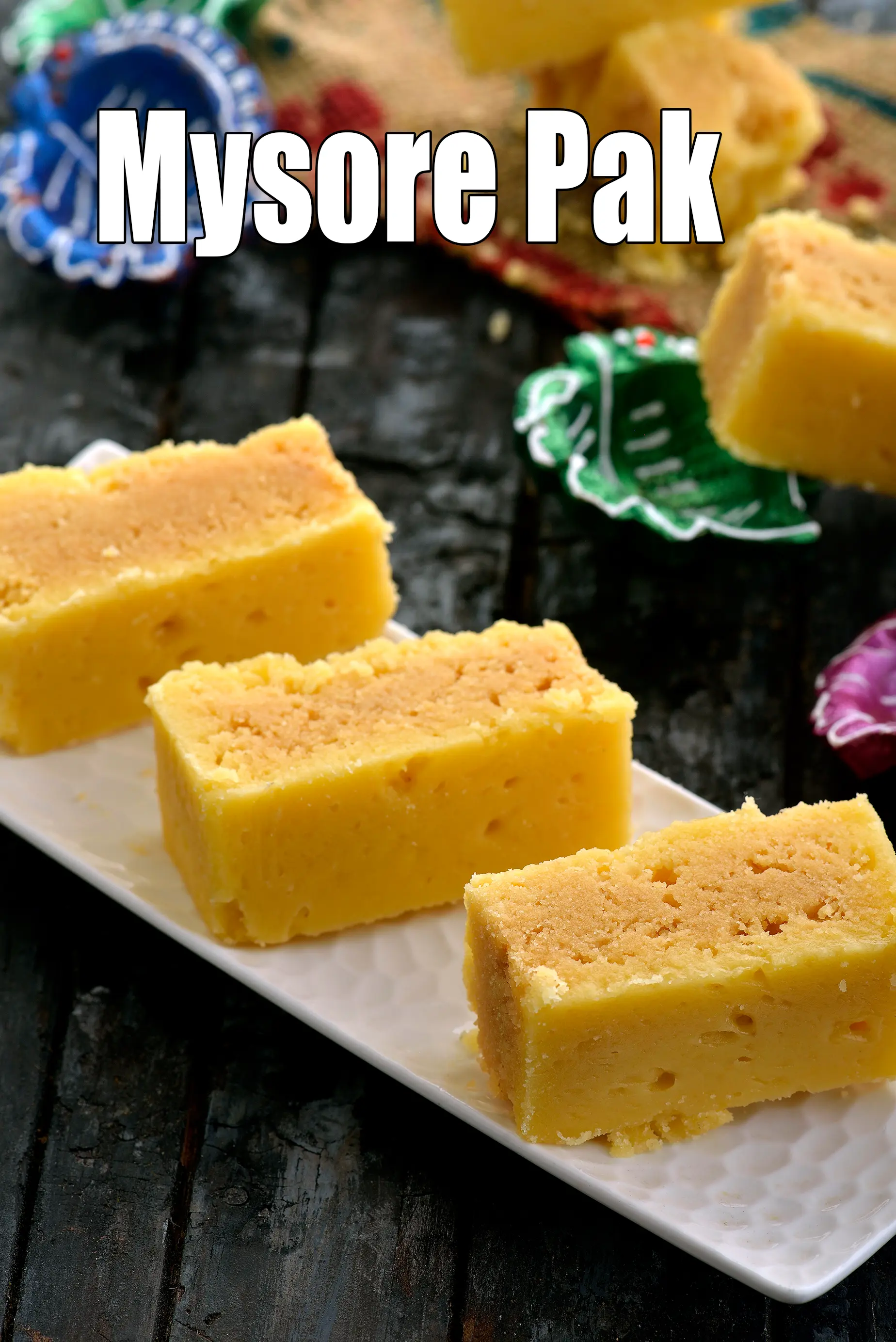 Mysore pak | soft mysore pak recipe | Indian sweet mysore pak | easy homemade mysore pak recipe |