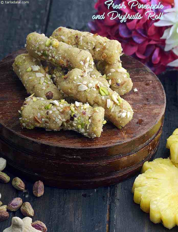 Fresh Pineapple and Dry Fruit Roll recipe, Mithai Recipes