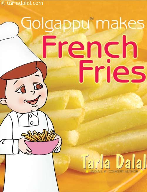 Golgappu Makes French Fries ( 2 To 8 Years Old) recipe