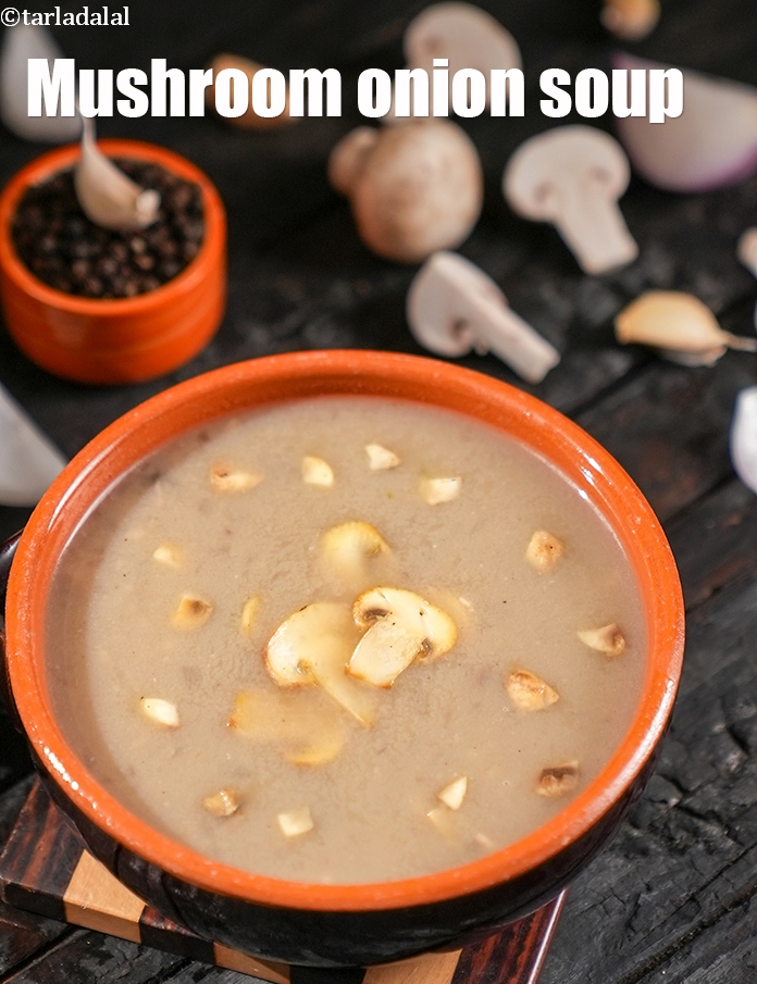 mushroom onion soup recipeÂ |Â Indian style onion mushroom soupÂ |Â healthy kumbh soupÂ |