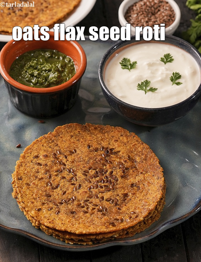 oats flax seed roti recipe | flaxseed roti | healthy alsi roti with oats and whole wheat flour |