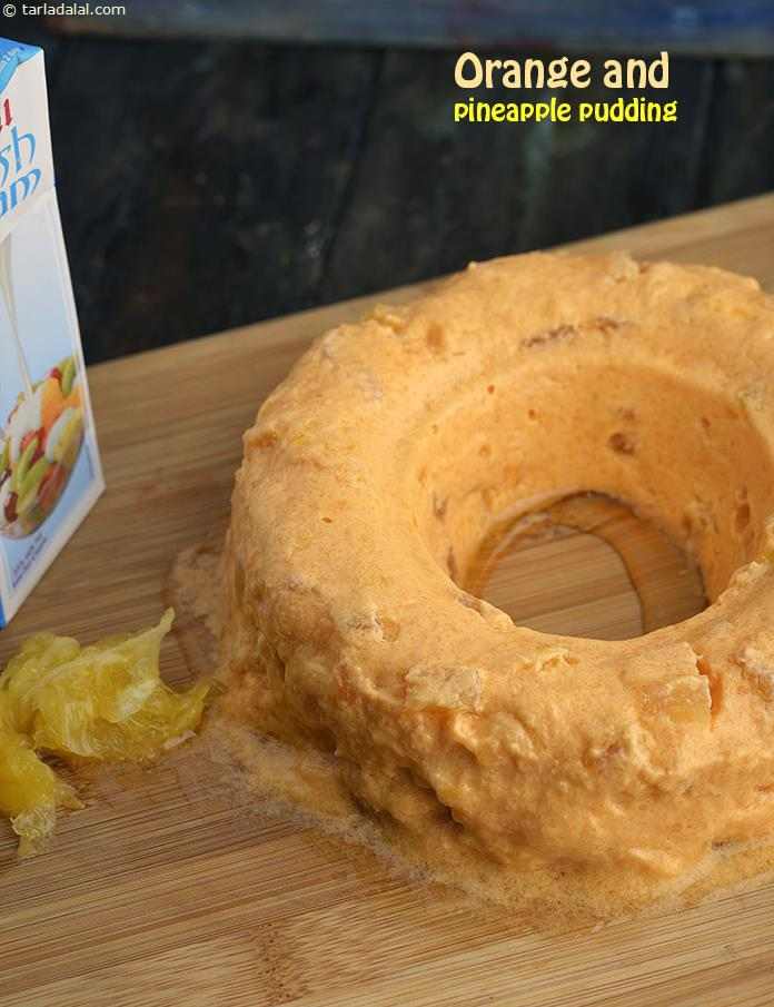 Orange and Pineapple Pudding recipe, Indian Vegetarian Recipes