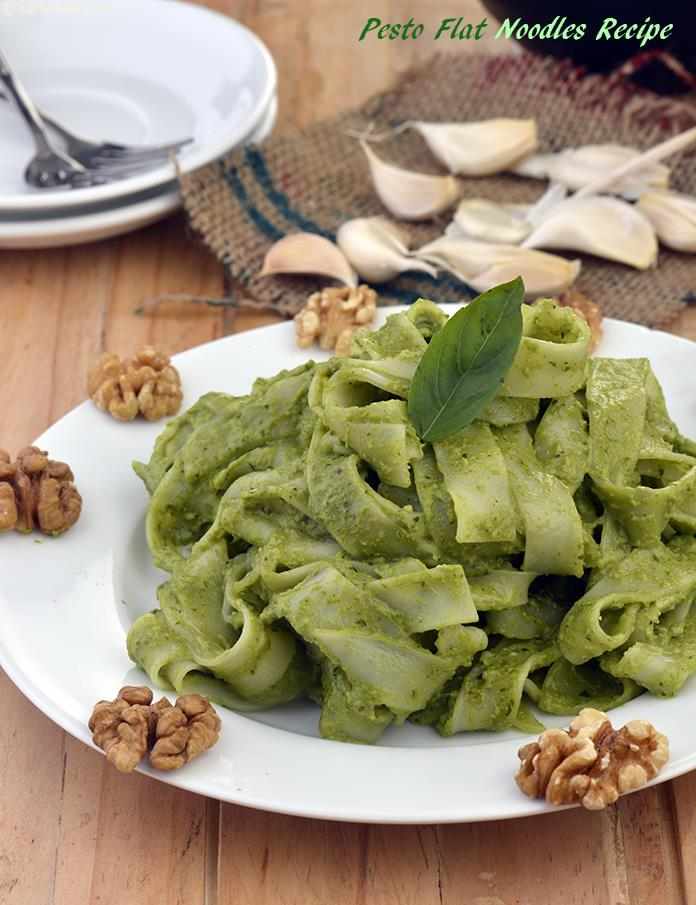Pesto Flat Noodles Recipe, Flat Noodles with Pesto Sauce, Noodle Recipes