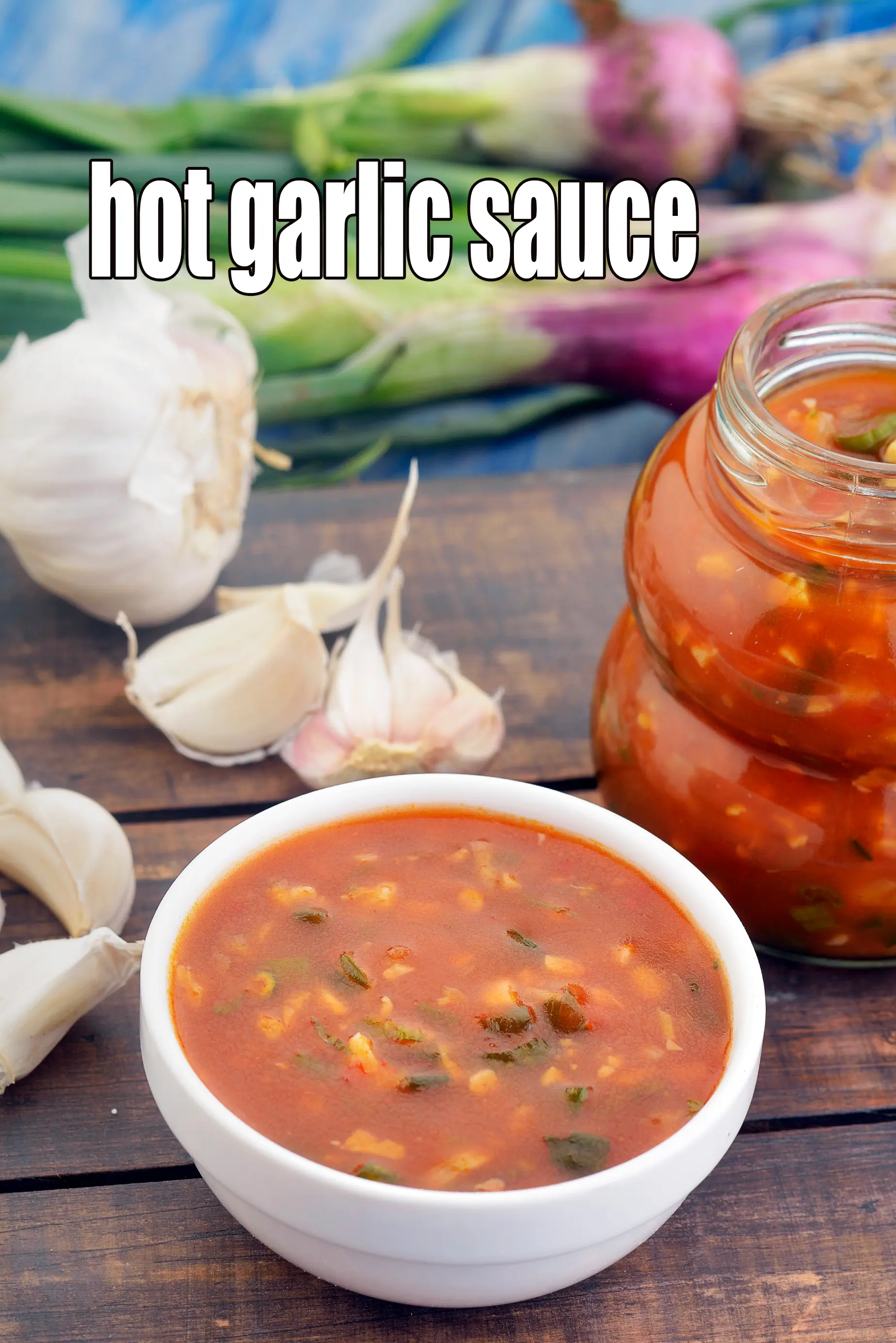 hot garlic sauce | Chinese style hot garlic sauce | Indian style hot garlic sauce | homemade hot garlic sauce |