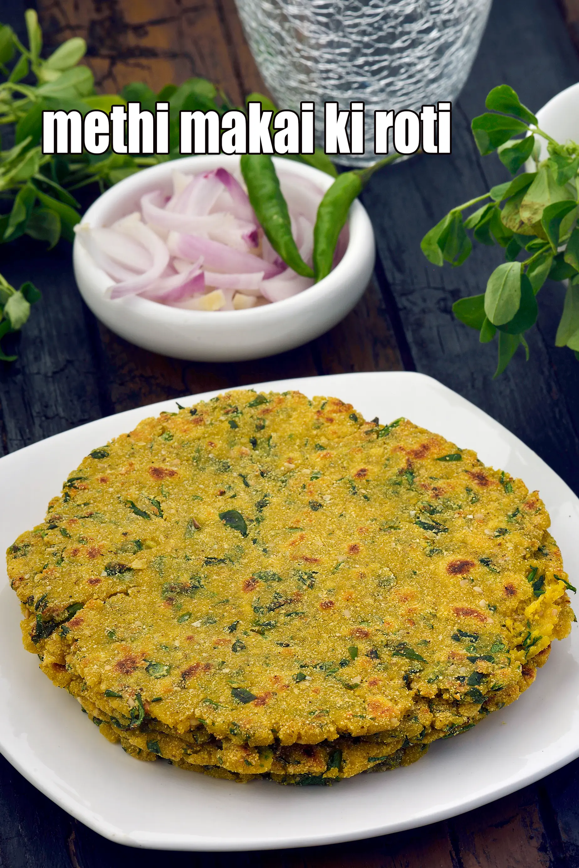 methi makai ki roti recipe | healthy makai ki roti | Punjabi methi makki di roti |