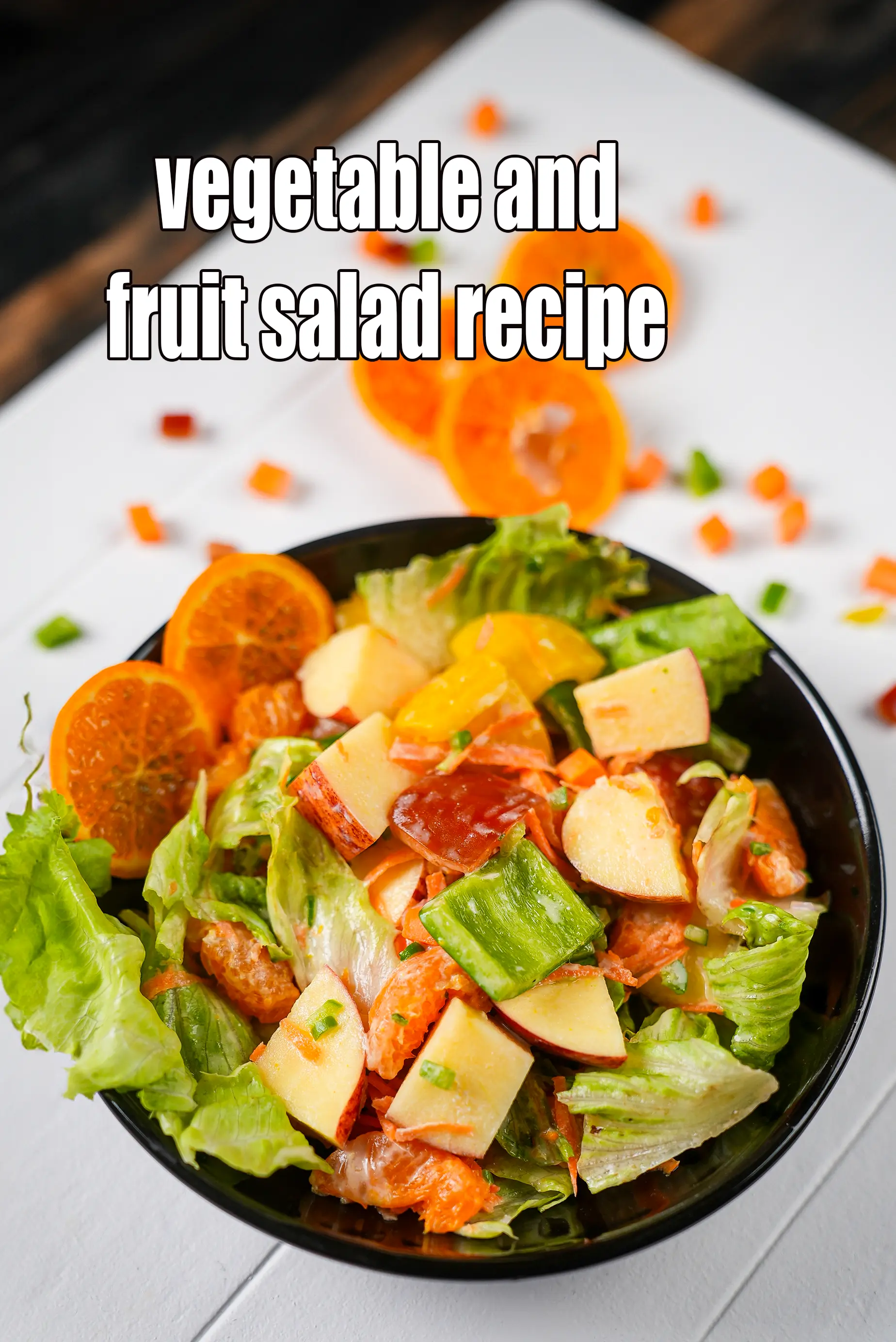 vegetable and fruit salad recipe | fruit vegetable salad with low calorie dressing | healthy Indian salad for diabetes and kidney patients |