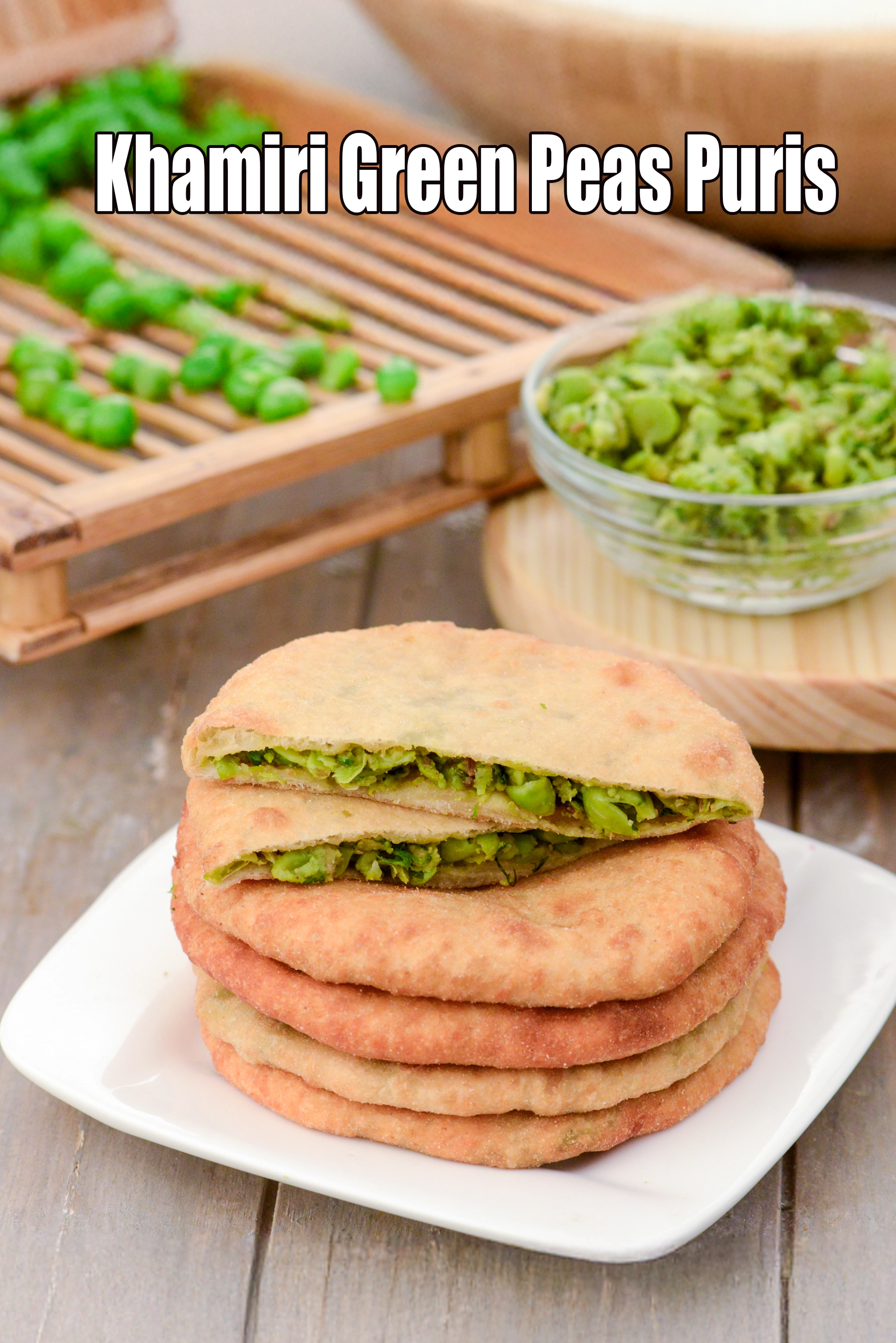 Khamiri Green Peas Puris |  Matar Puri | Rajasthani Matar Puri |  Stuffed Green Peas Puri |