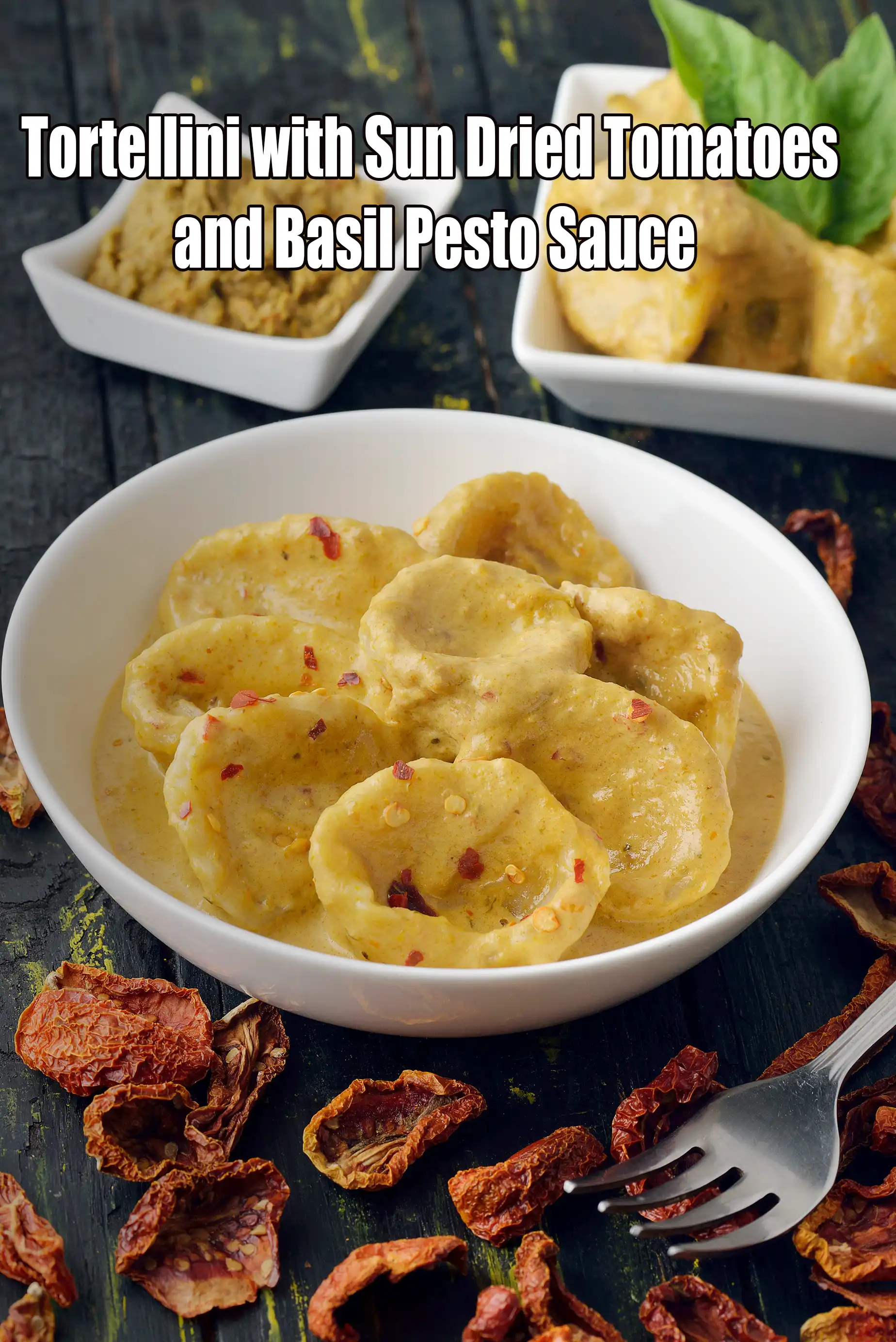 Tortellini with Sun Dried Tomatoes and Basil Pesto Sauce recipe | Desi Tortellini with Sun-Dried Tomato and Basil Chutney |