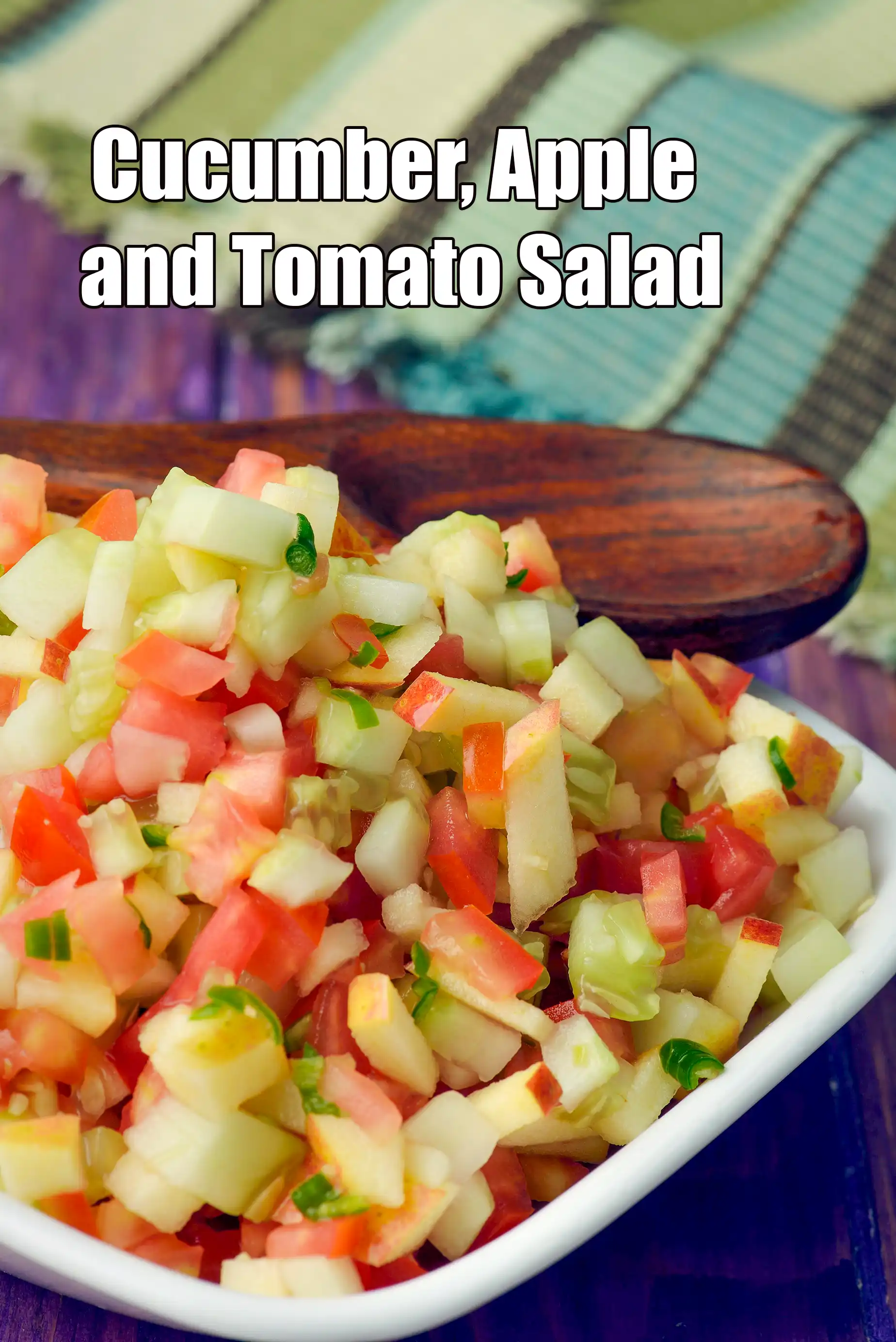 Cucumber, Apple and Tomato Salad