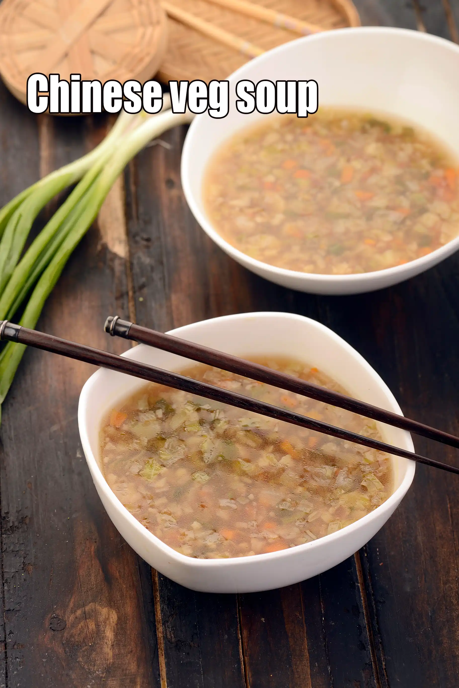 Chinese veg soup recipe | Indian style Chinese veg clear soup | quick and easy Chinese veg soup |