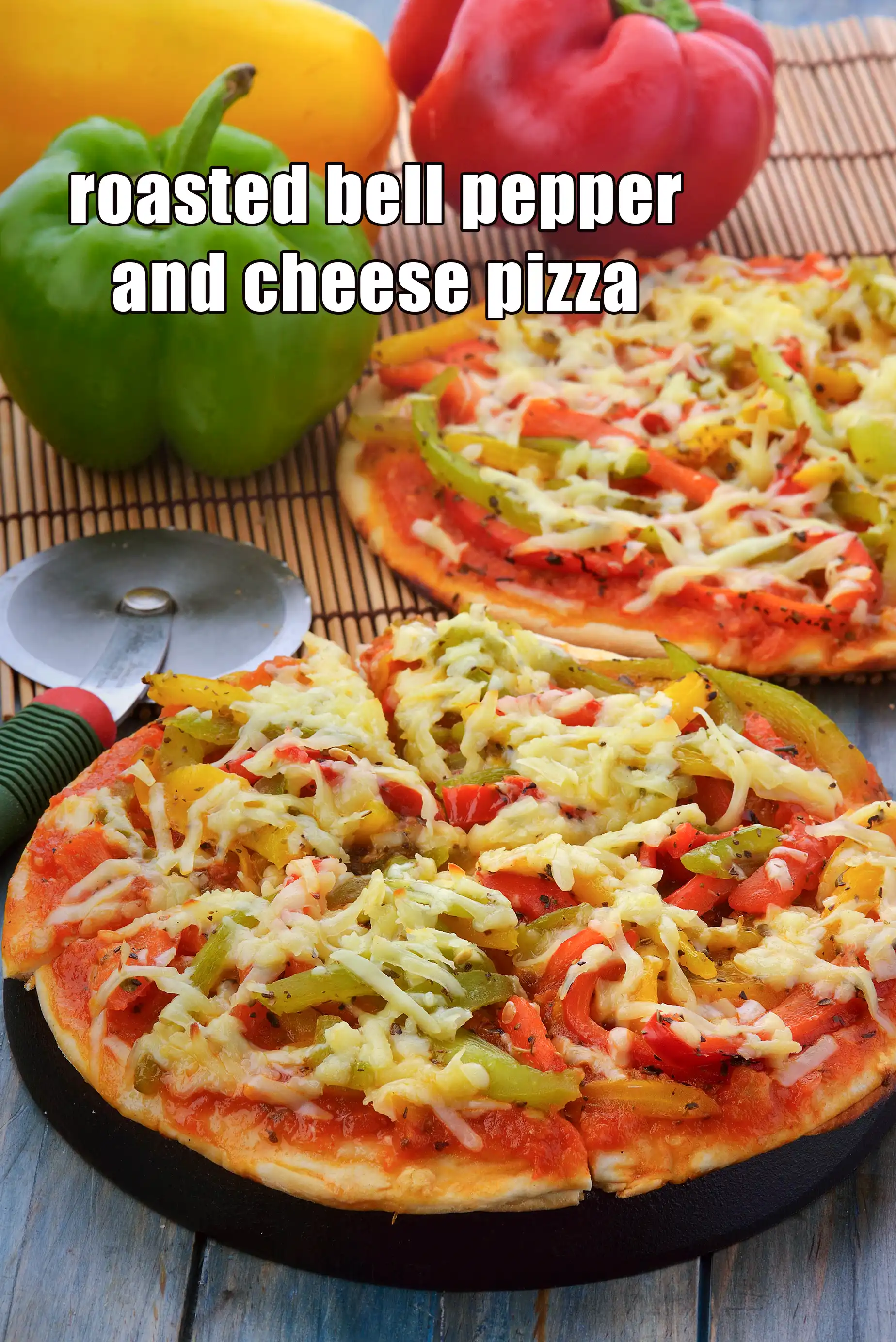 roasted bell pepper and cheese pizza recipe | pizza with roasted pepper and mozzarella cheese | roasted capsicum and cheese pizza | Indian roasted pepper and cheese pizza |