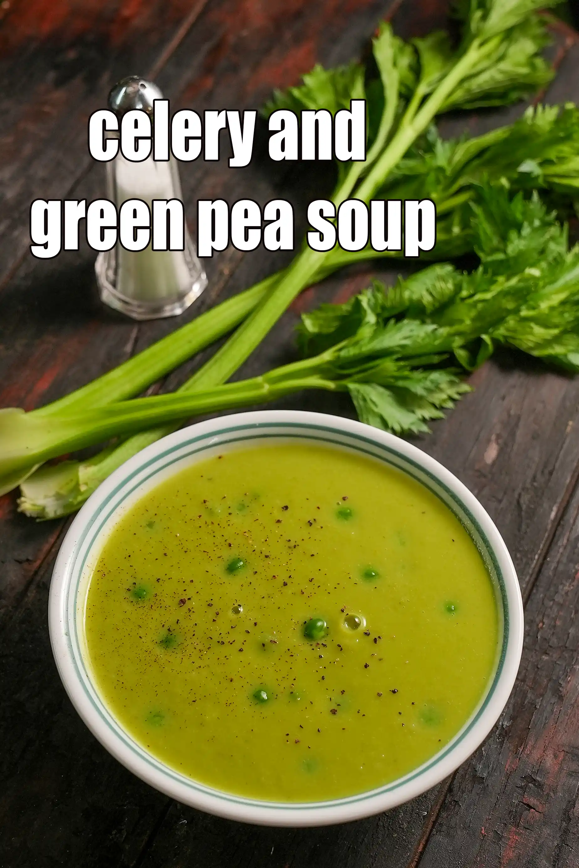 celery and green pea soup recipe | healthy Indian green pea and celery soup | ajmoda matar soup |