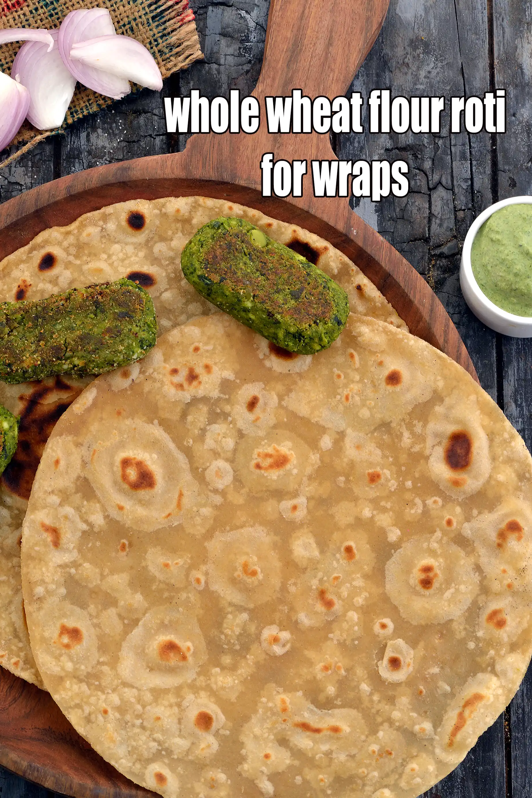 whole wheat flour roti for wraps recipe | chapati for wraps and rolls | Indian wheat roti for wraps |
