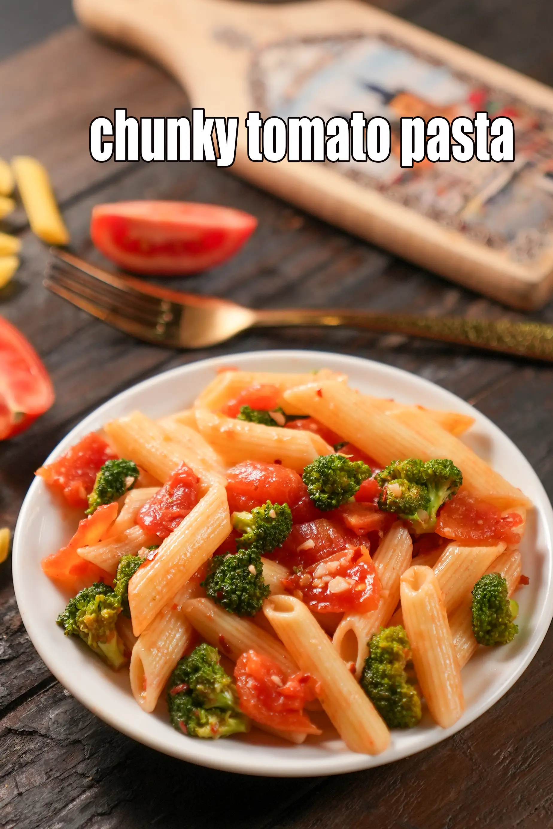 chunky tomato pasta recipe | healthy pasta for diabetes | Indian style tomato basil pasta |