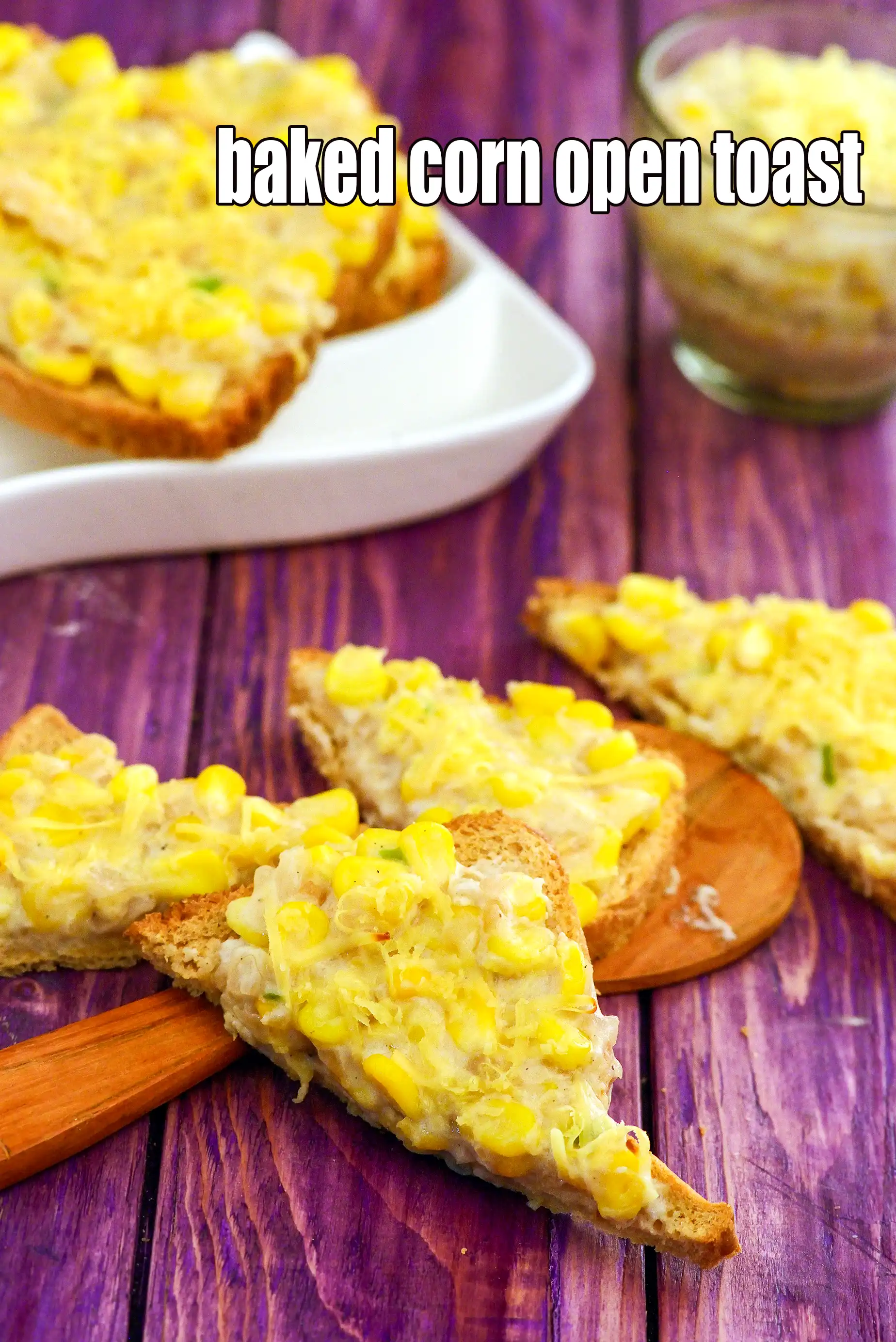 baked corn open toast recipe | Indian cheese corn toast | sweet corn toast | kids party snack |