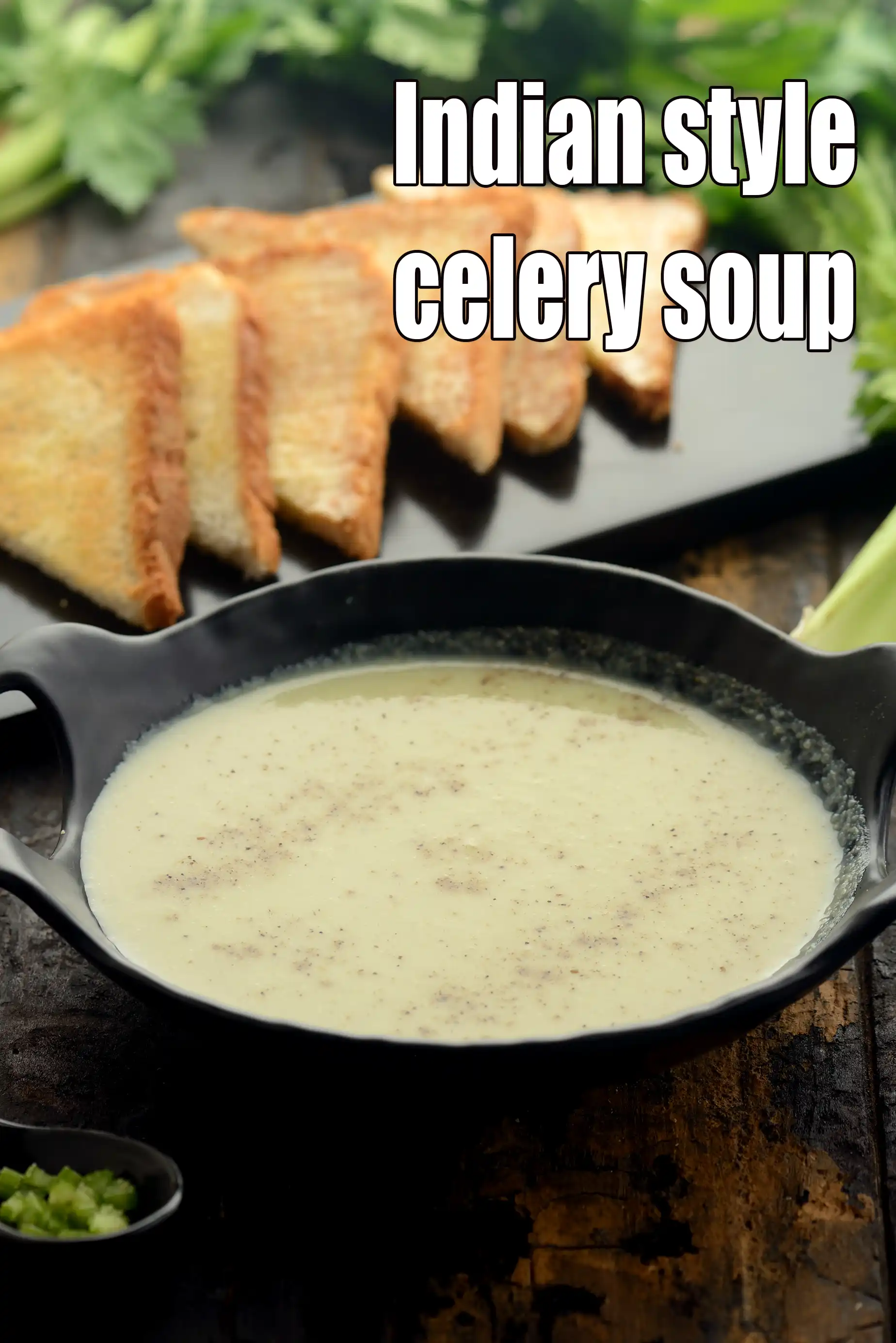 Indian style celery soup recipe | cream of celery soup | healthy celery soup |