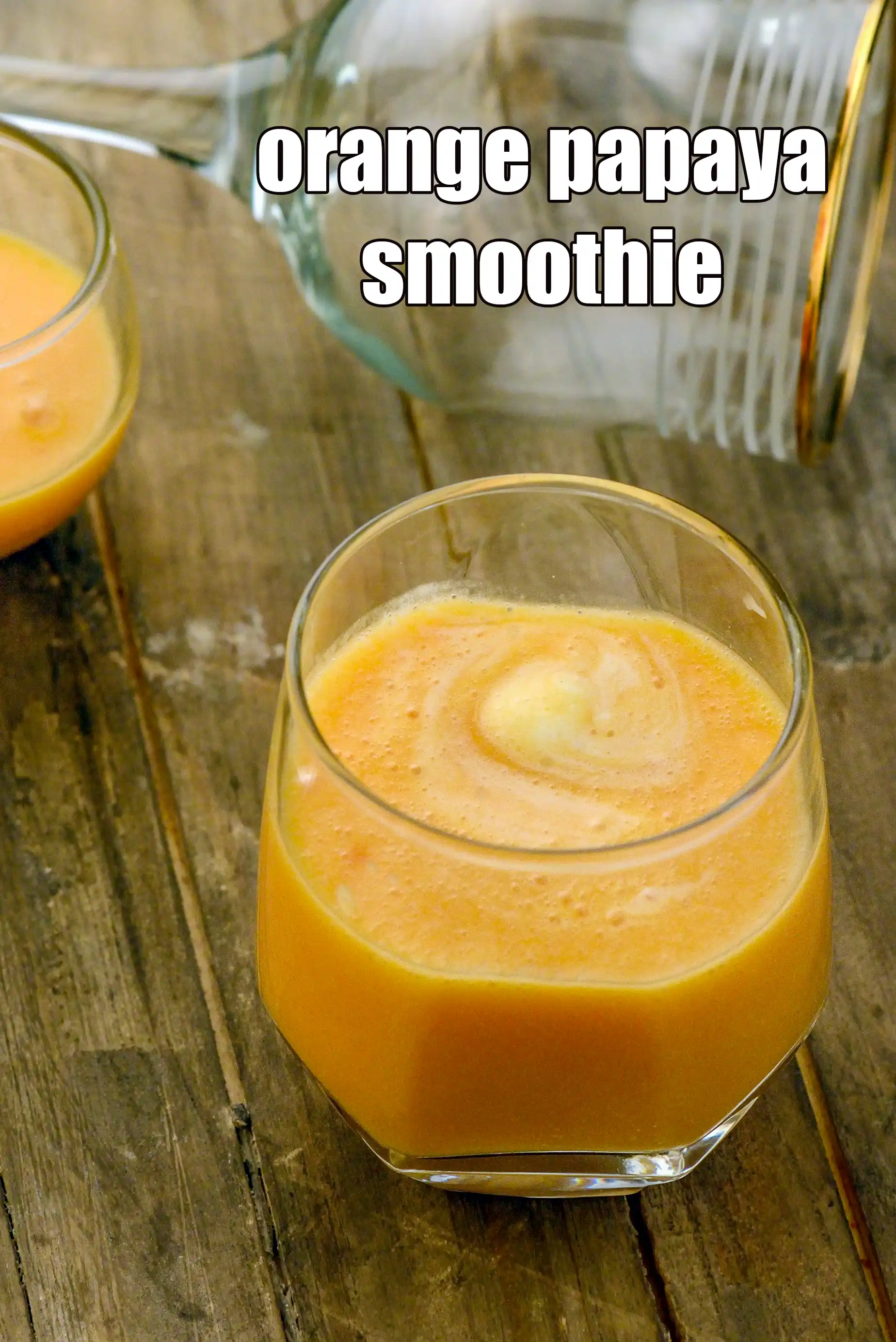 orange papaya smoothie recipe | papaya orange smoothie | Indian style orange papaya smoothie
