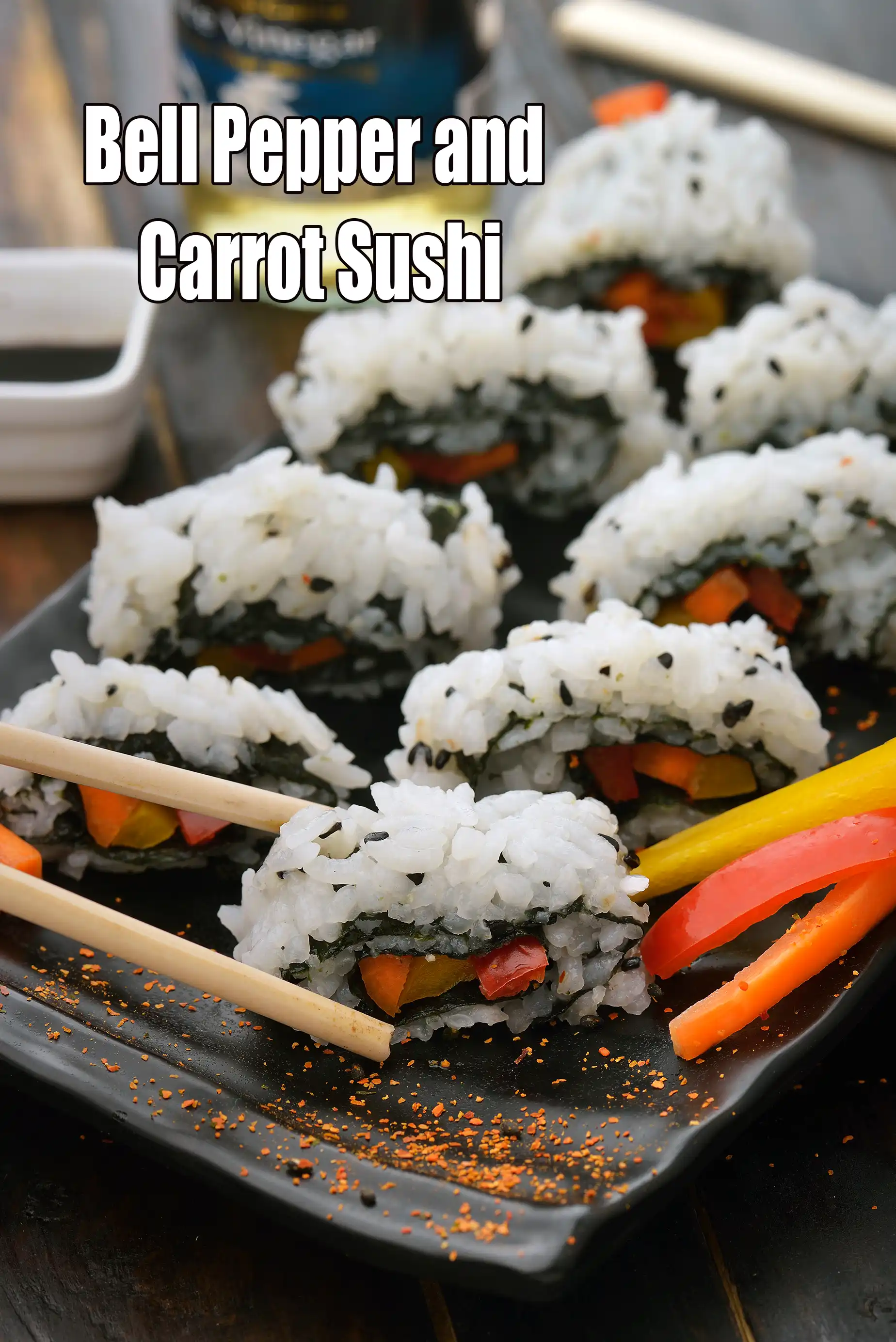 Capsicum and Carrot  Sushi | Vegetarian  Bell Pepper and Carrot  Sushi | Indian vegetarian sushi |
