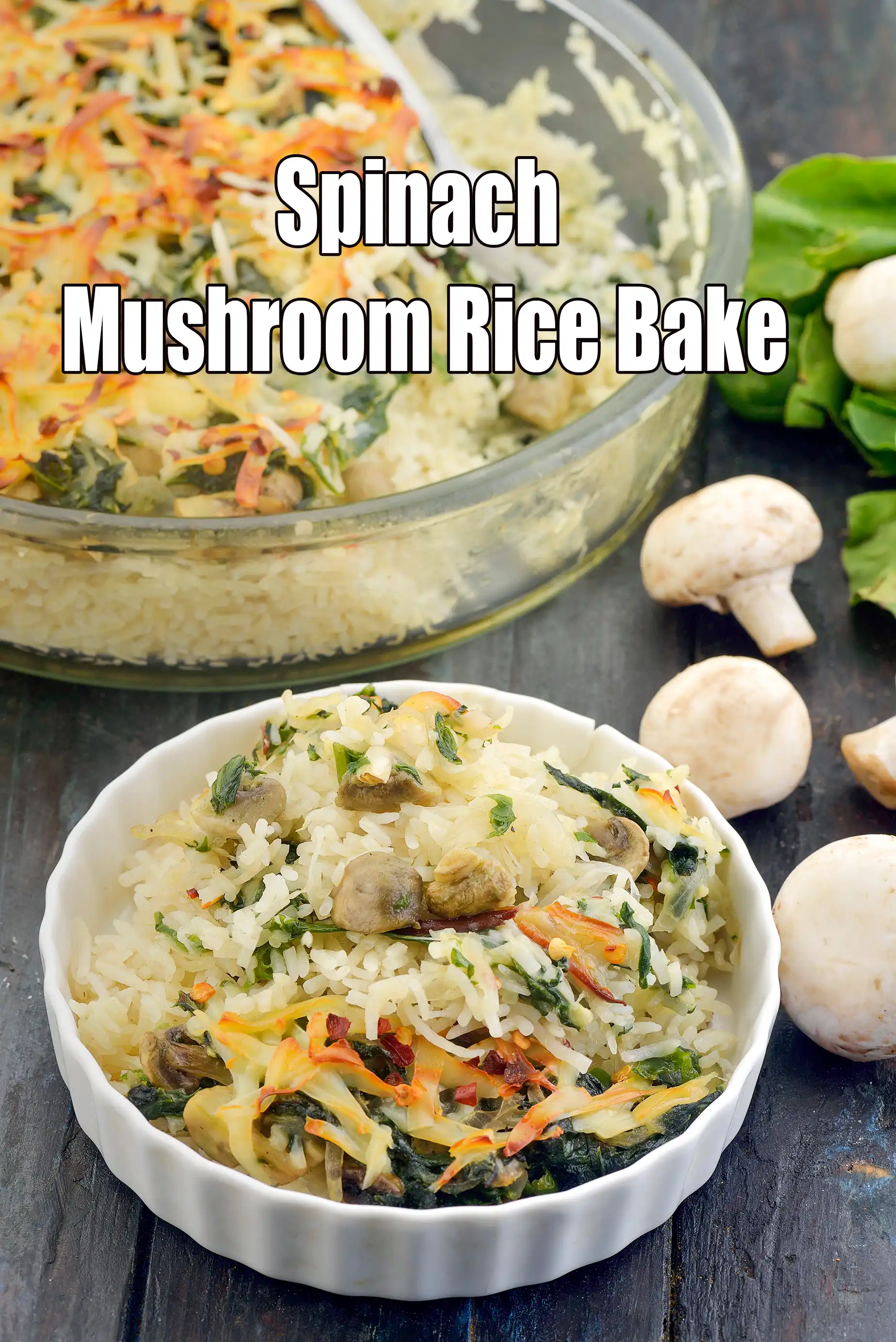Spinach Mushroom Rice Bake