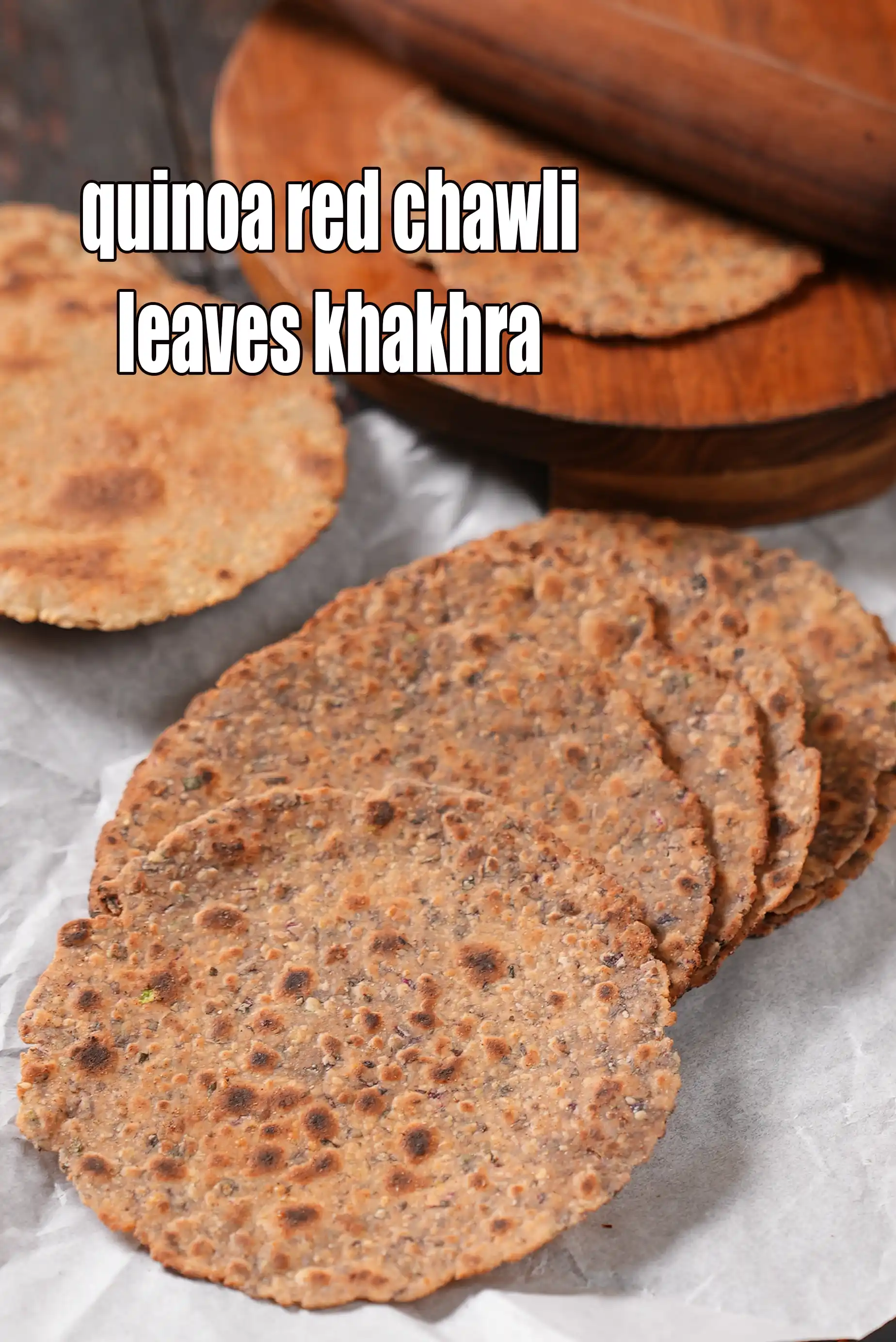 quinoa red chawli leaves khakhra recipe | quinoa laal math khakhra | healthy red amaranth leaves khakhra |