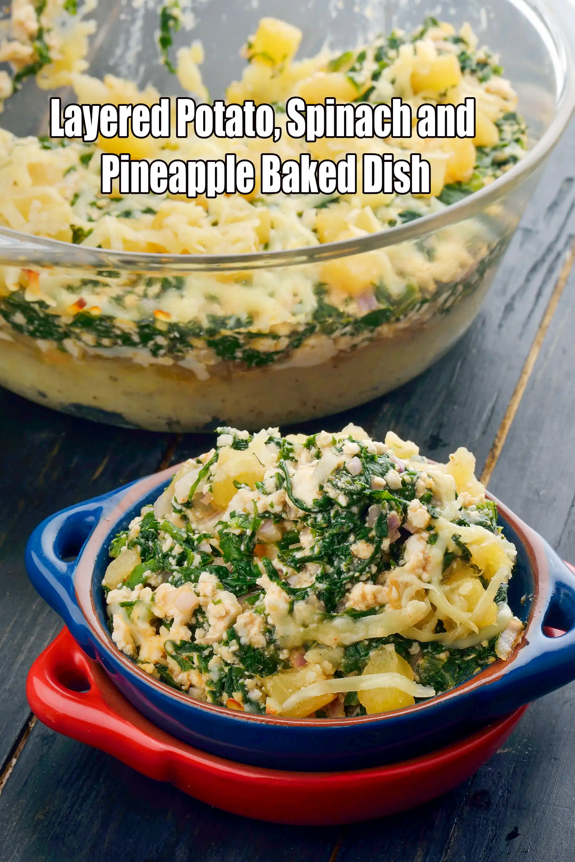 Cheesy Potato–Spinach Pineapple Bake | Pineapple Paneer Potato Bake | Hawaiian-Style Spinach Paneer Potato Bake |