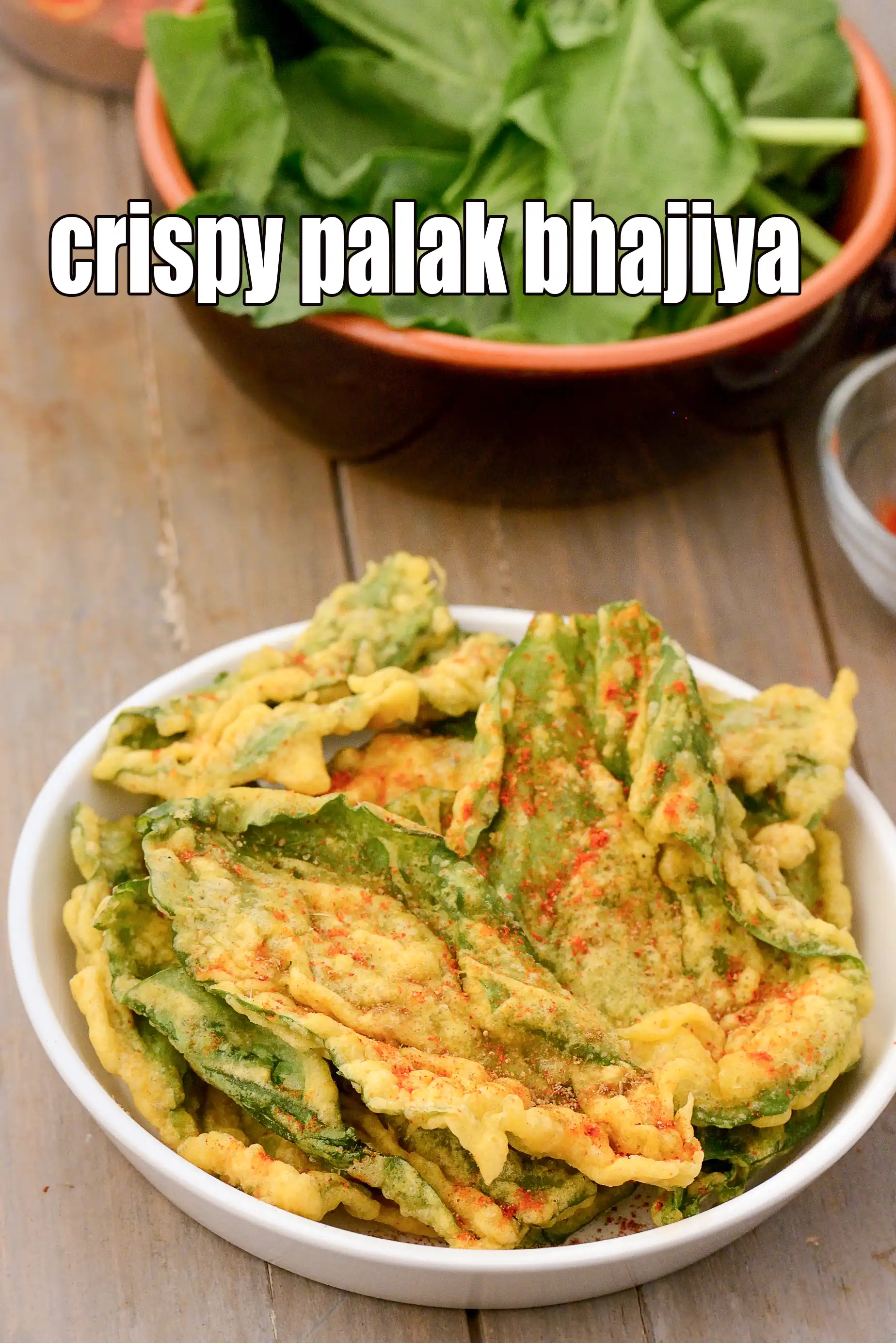 Calories in Crispy Palak Bhajiya