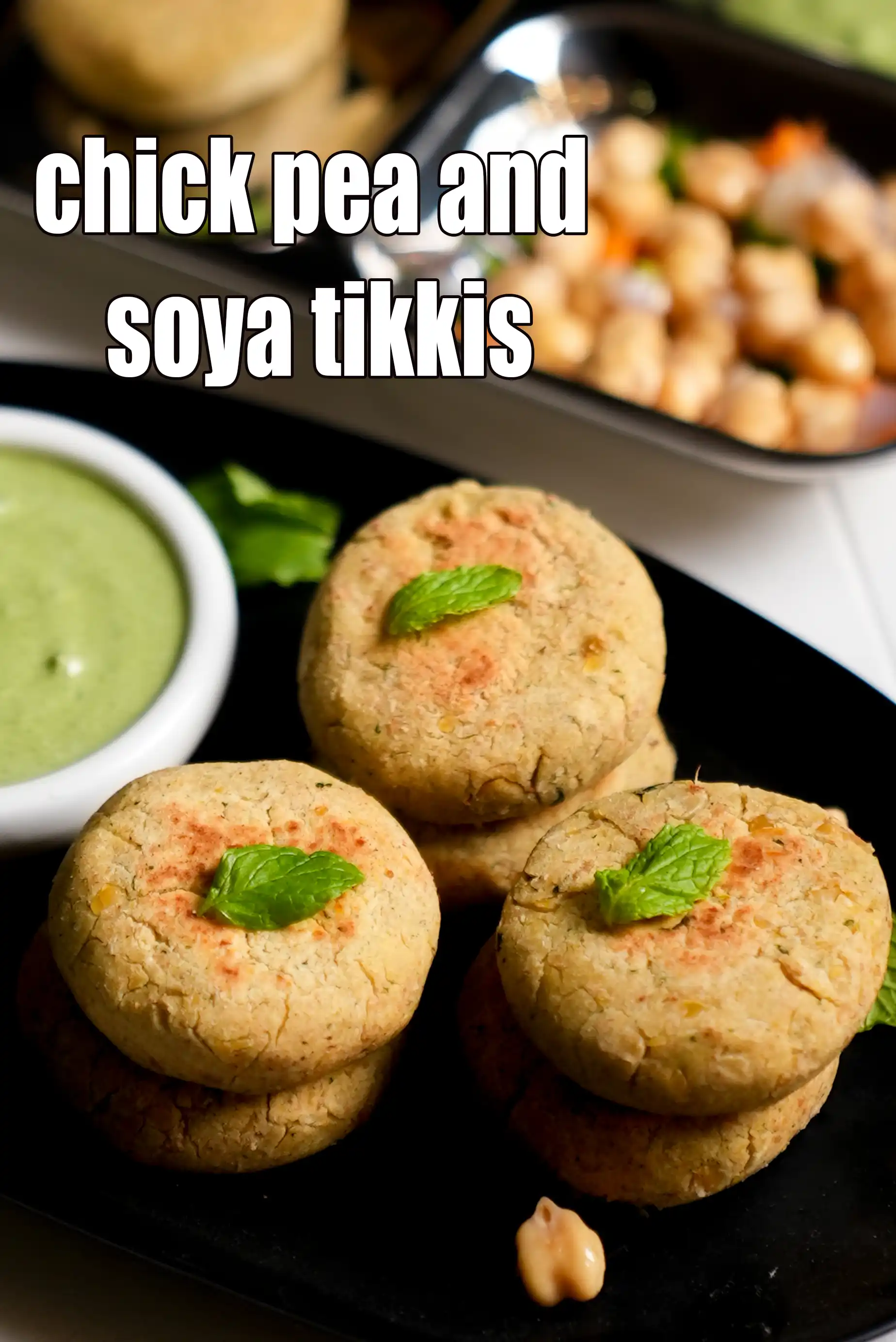 Calories in Chick Pea and Soya Tikkis ( Recipe for Bright Vision)