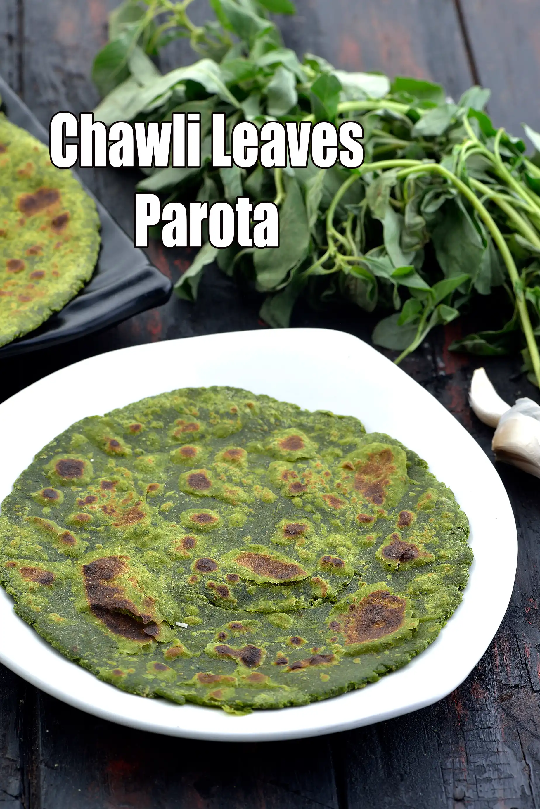 Calories in Chawli Leaves Parota – Nutrition Facts & Health Analysis