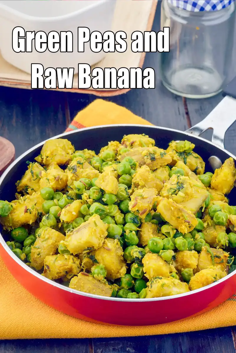 Calories in Green Peas and Raw Banana Subzi – Nutrition Facts & Health Analysis