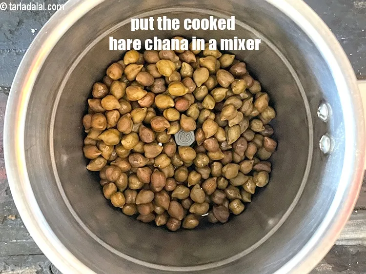 Step 14 – Put the cooked hare chana in a mixer.&nbsp;